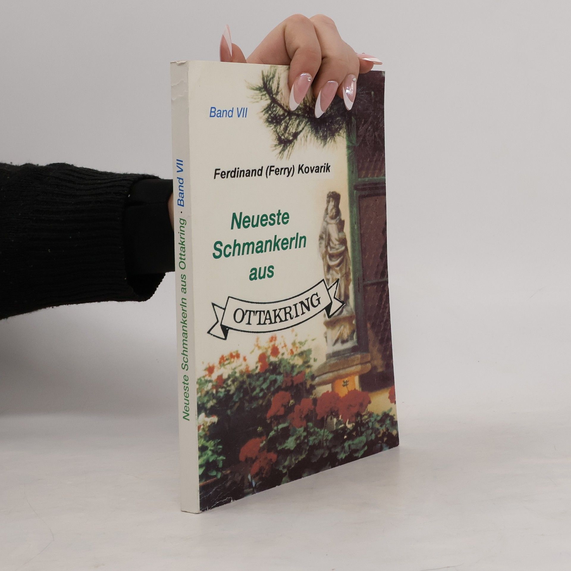 Neueste Schmankerln aus Ottakring VII