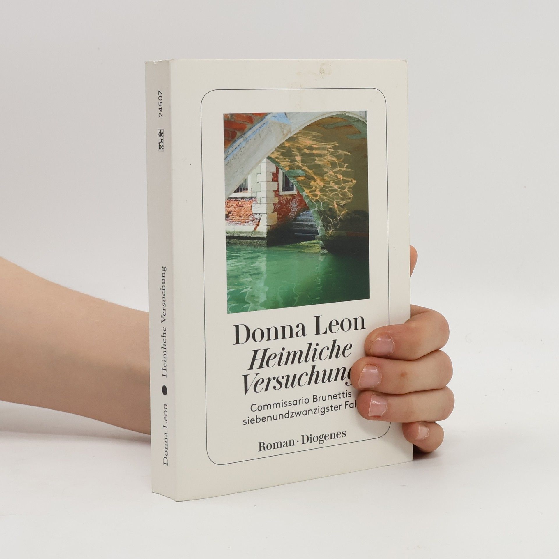 Donna Leon Heimliche Versuchung