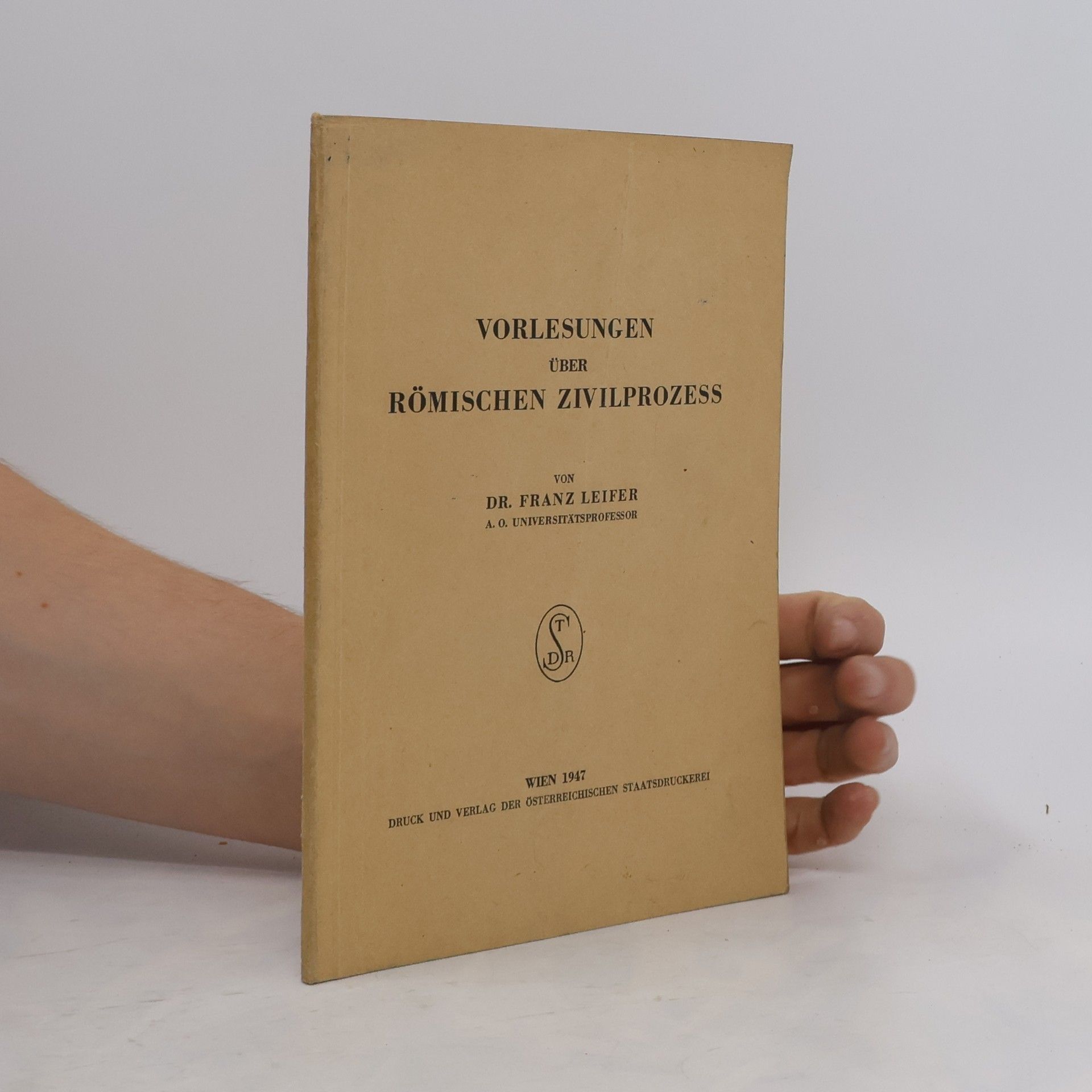 Franz Leifer Vorlesungen über Römischen Zivilprozess