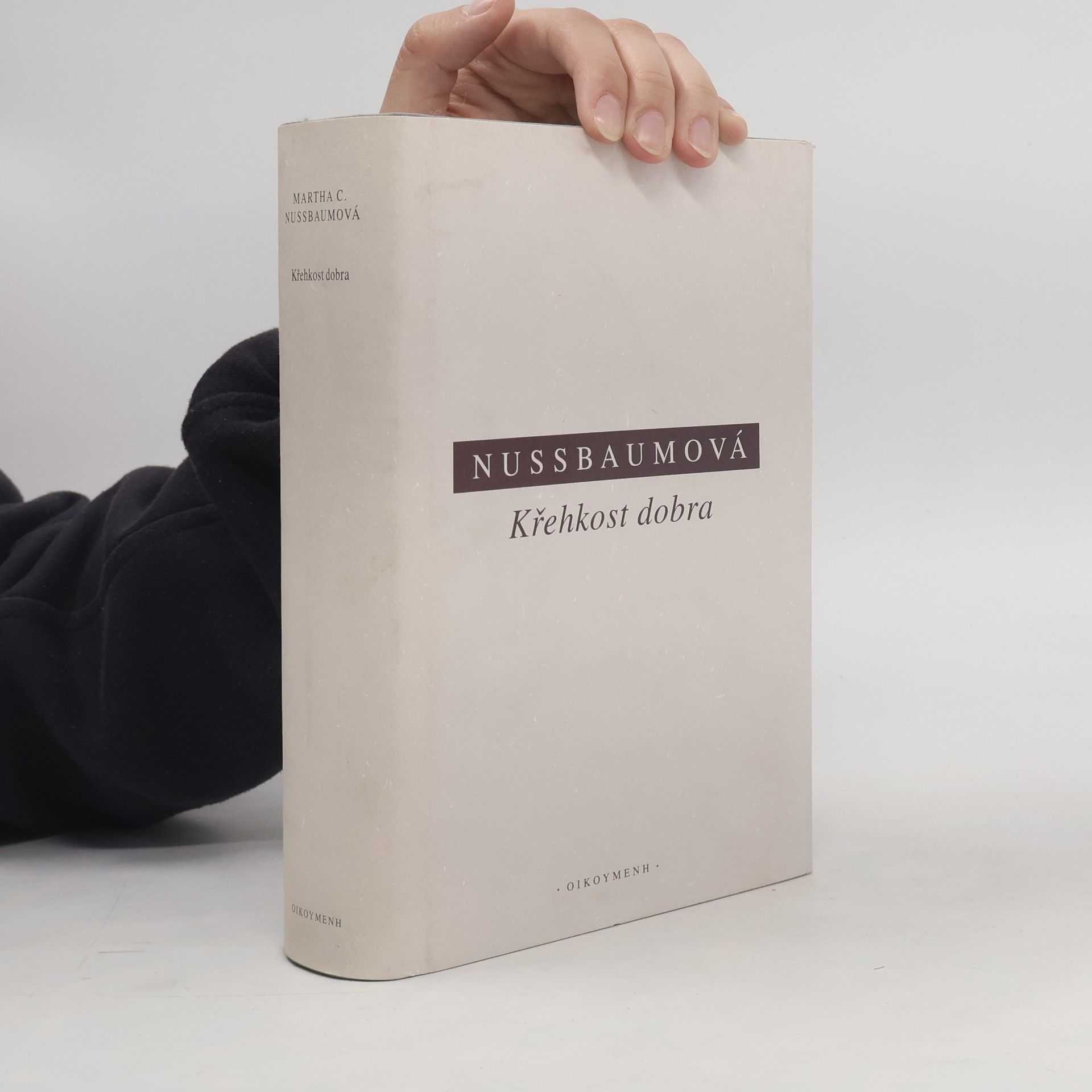 Martha Craven Nussbaum Křehkost dobra