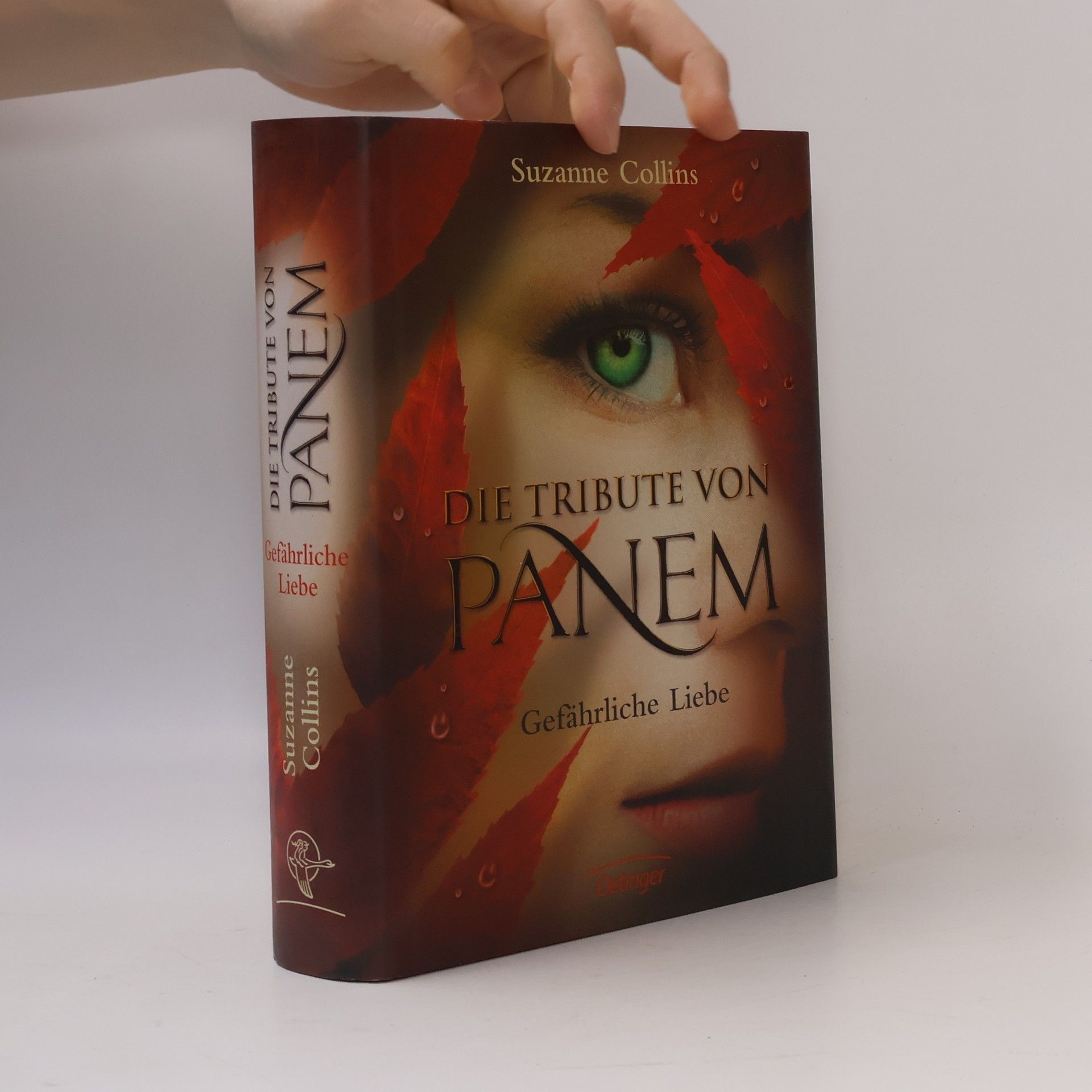 Suzanne Collins Die Tribute von Panem. Gefährliche Liebe