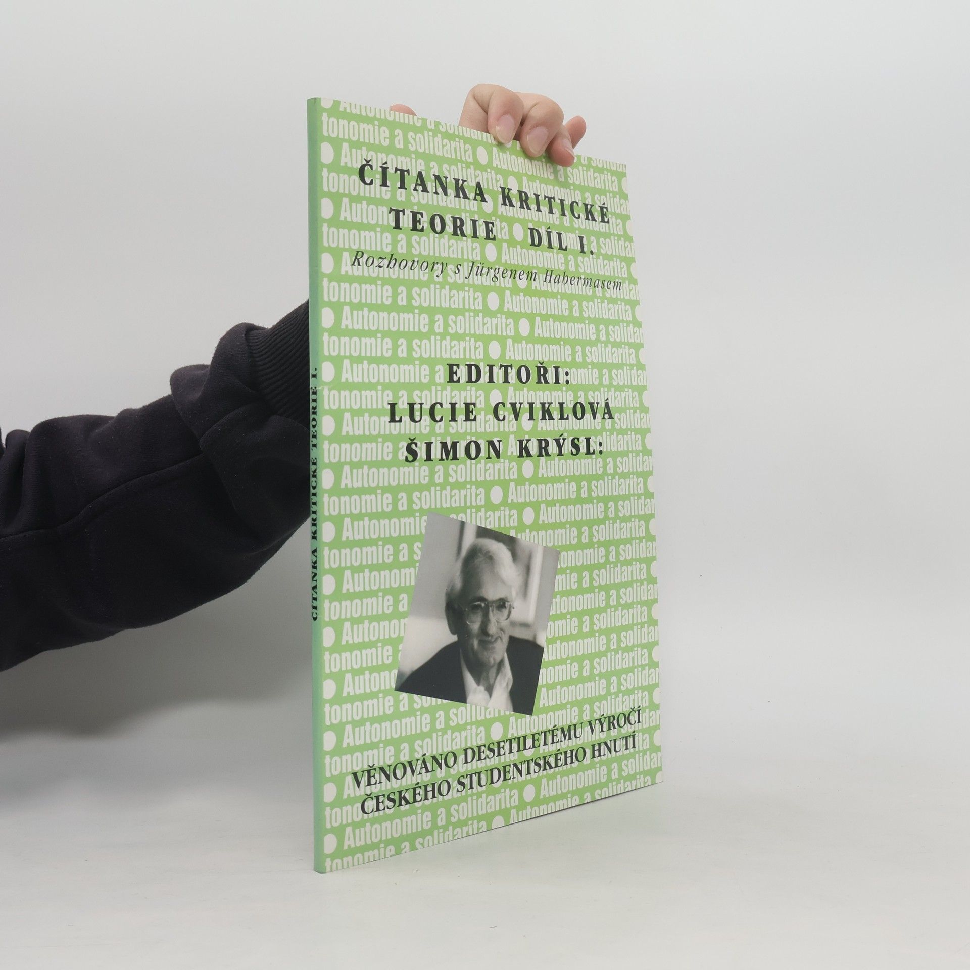 Šimon Krýsl Čítanka kritické teorie I (Rozhovory s Jürgenem Habermasem)