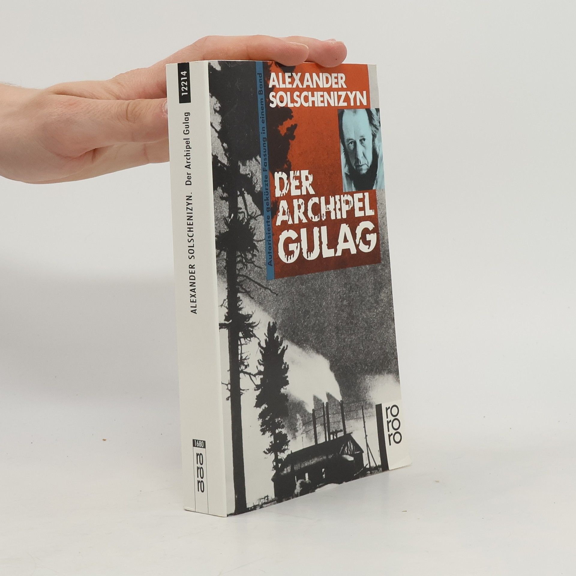 Alexander Issajewitsch Solschenizyn Der Archipel GULAG