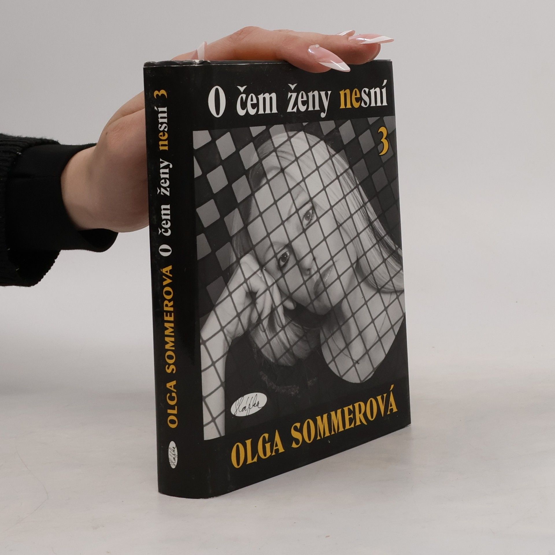 Olga Sommerová O čem ženy nesní 3