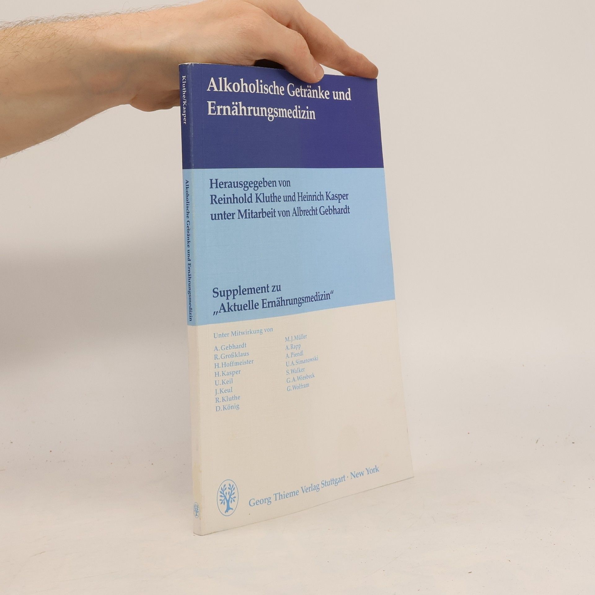 Reinhold Kluthe Alkoholische Getränke und Ernährungsmedizin