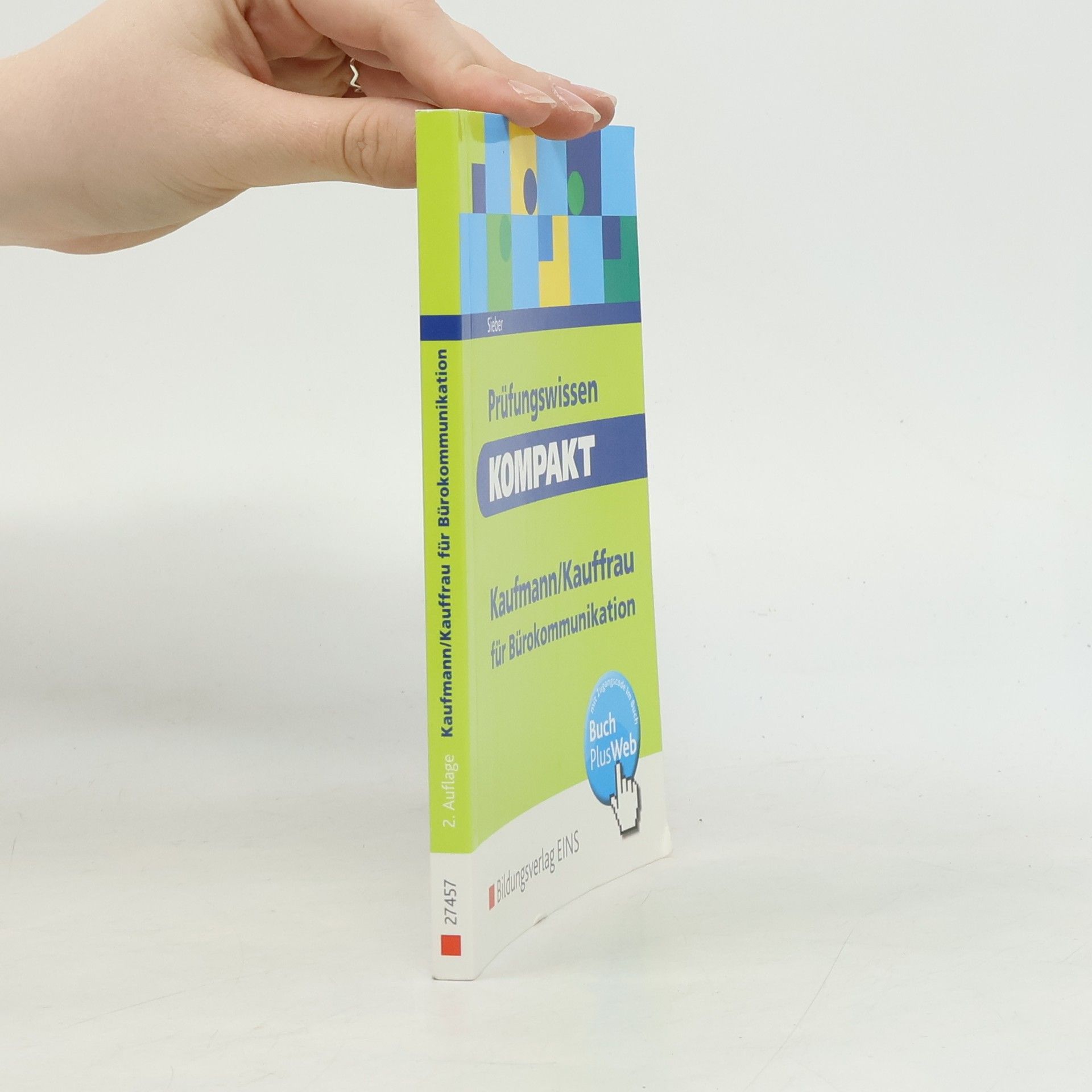 Autores varios Prüfungswissen kompakt - Kaufmann, Kauffrau für Bürokommunikation