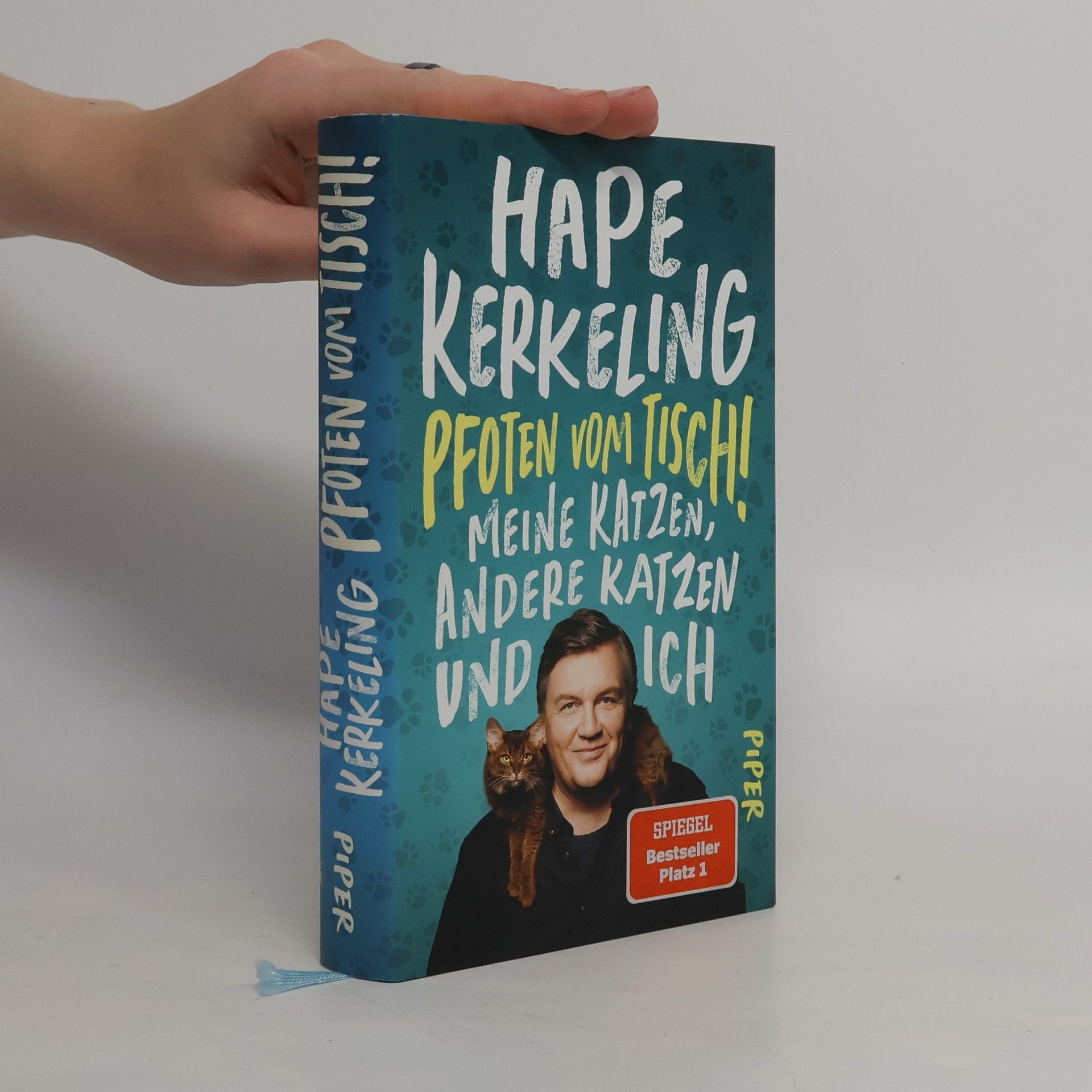 Hape Kerkeling Pfoten vom Tisch! : Meine Katzen, andere Katzen und ich