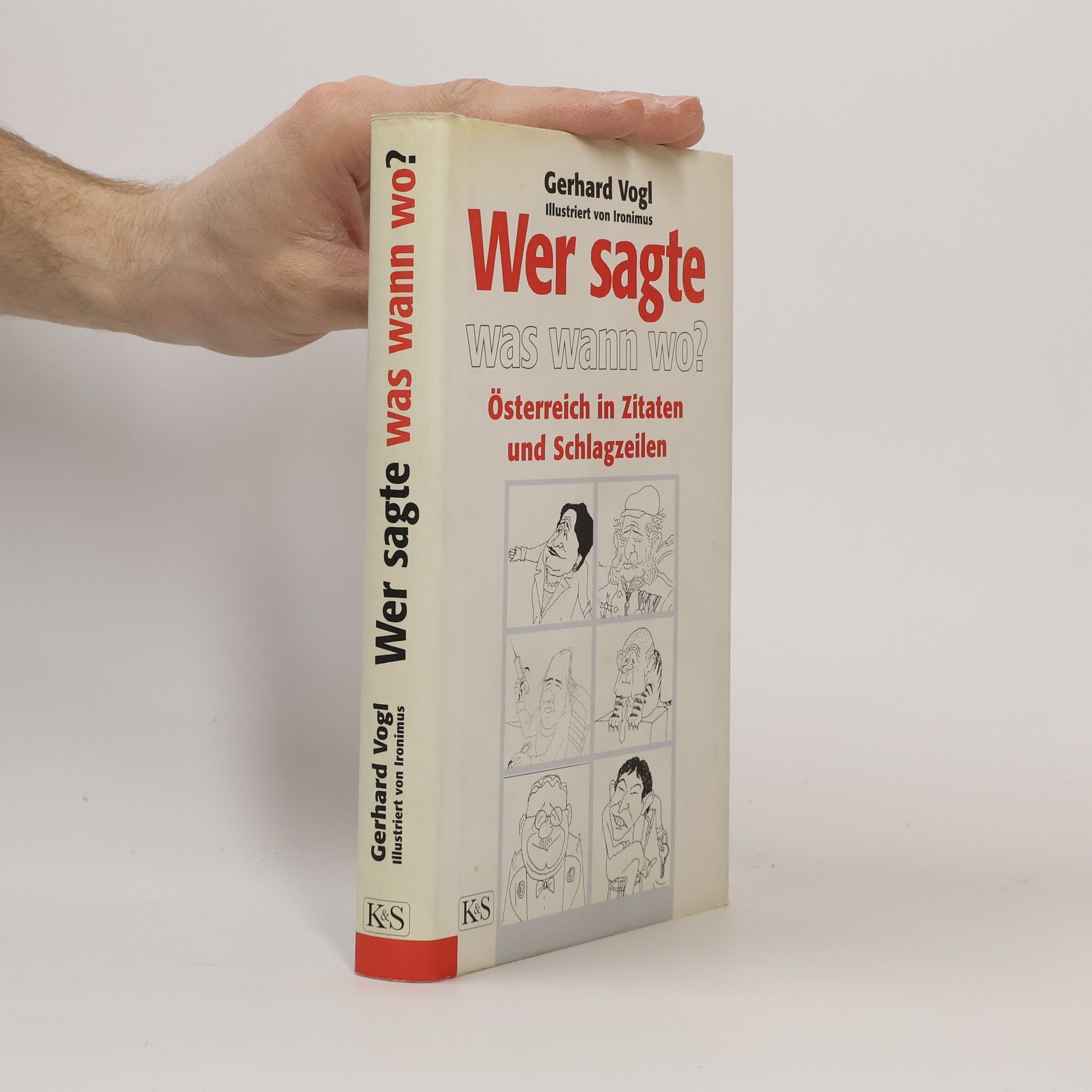 Wer sagte was, wann, wo?