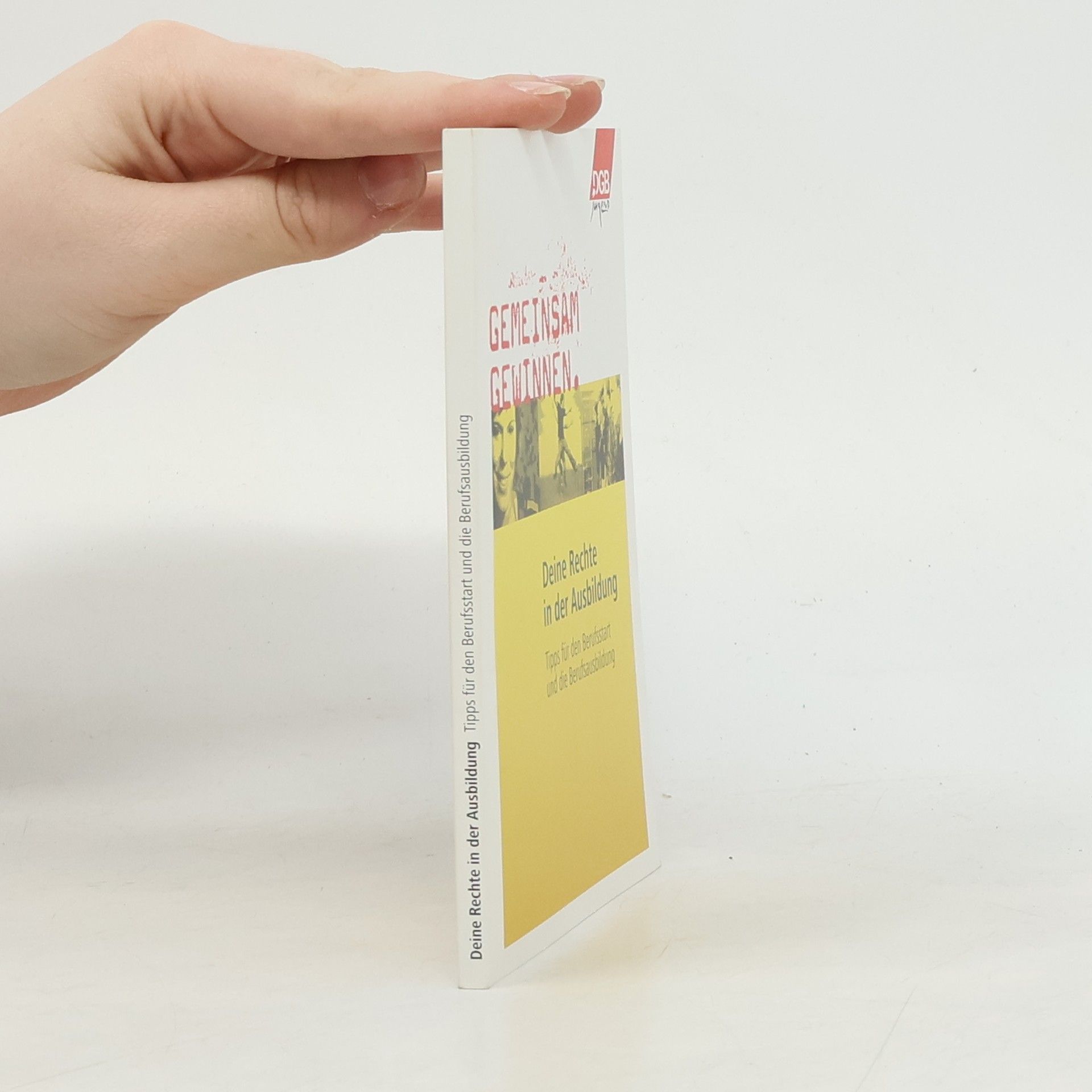 Autorenkollektiv Deine Rechte in der Ausbildung