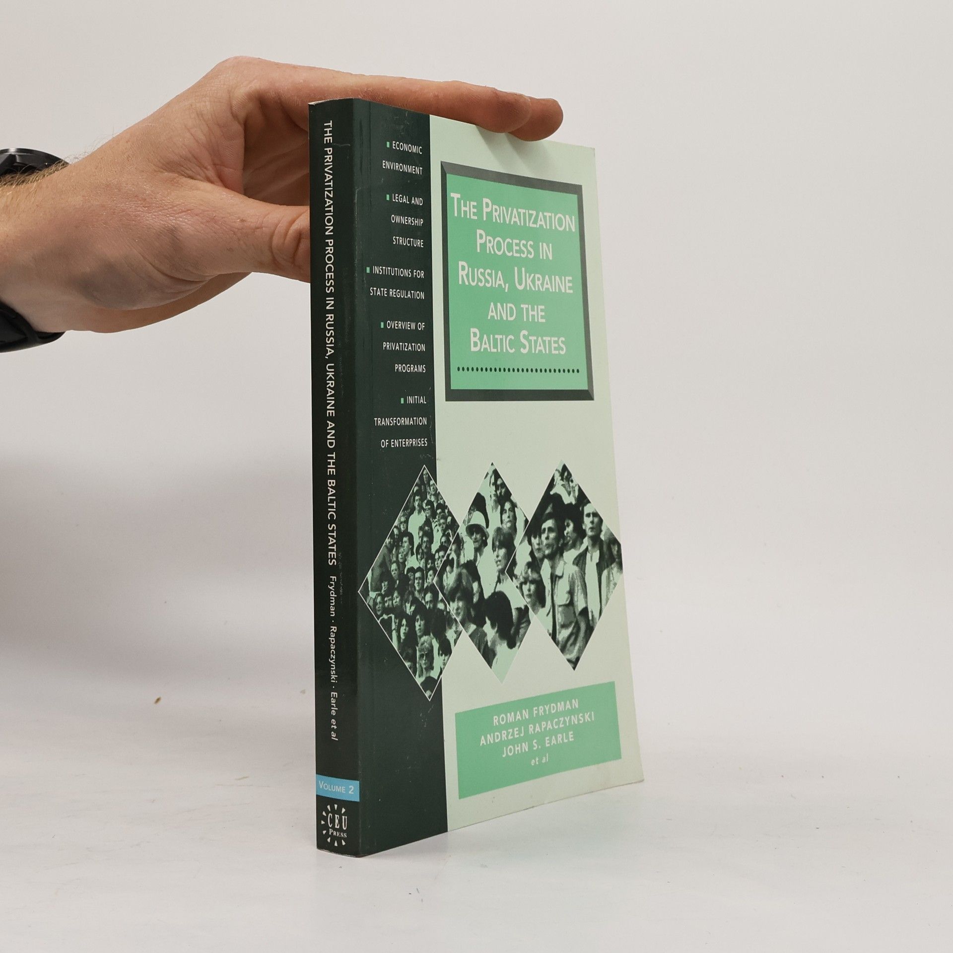 Roman Frydman The Privatization Process in Russia, Ukraine, and the Baltic States
