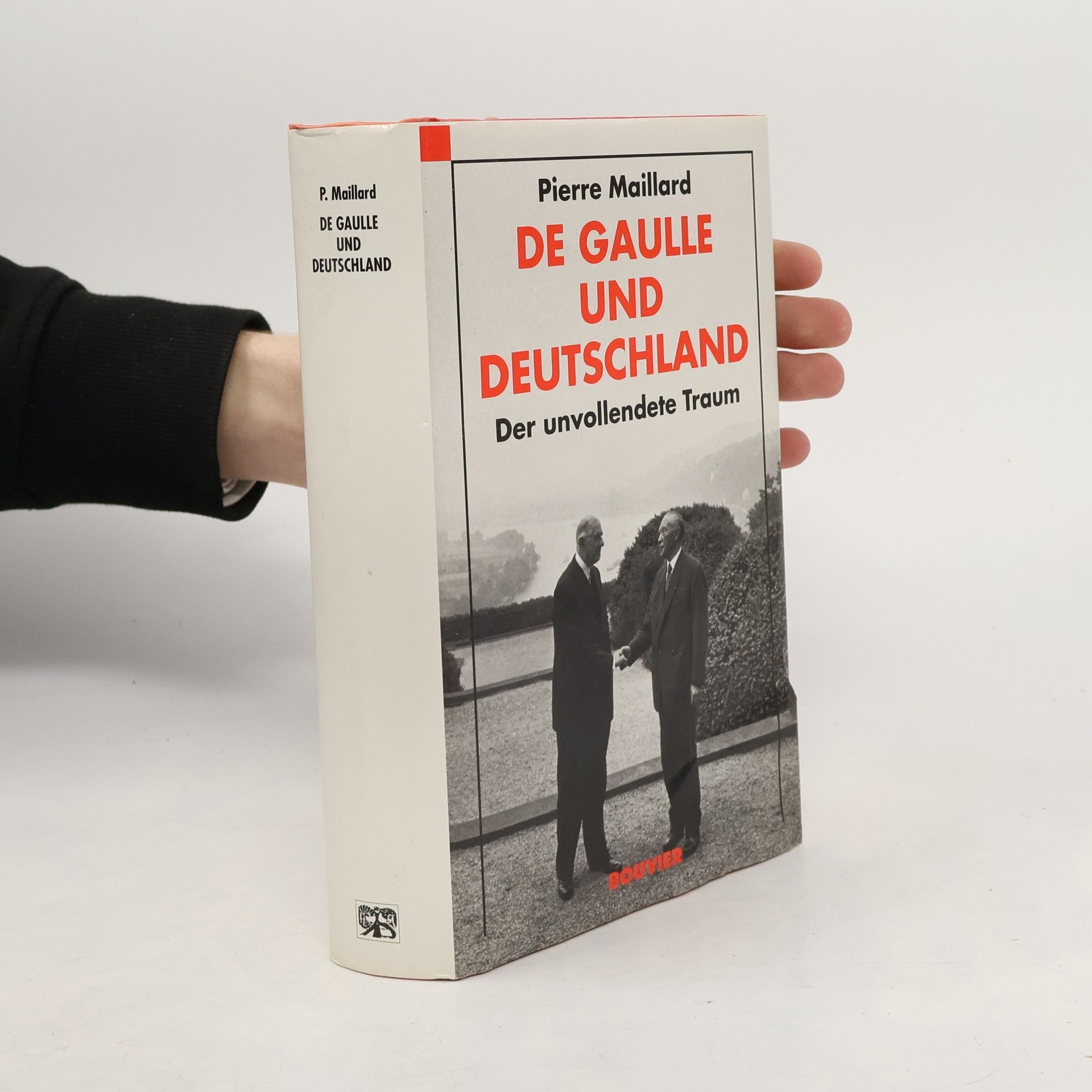 Pierre Maillard De Gaulle und Deutschland