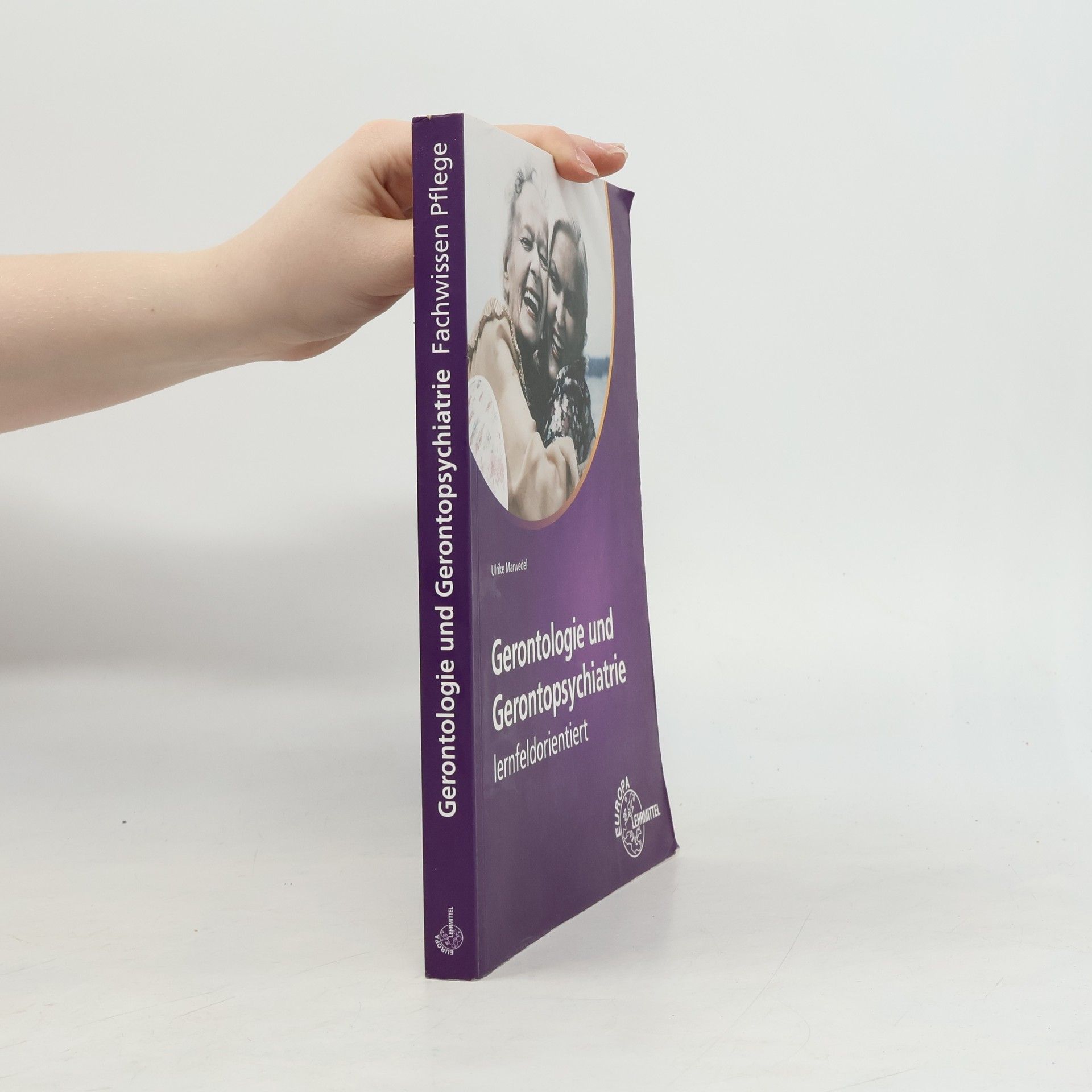 Ulrike Marwedel Gerontologie und Gerontopsychiatrie