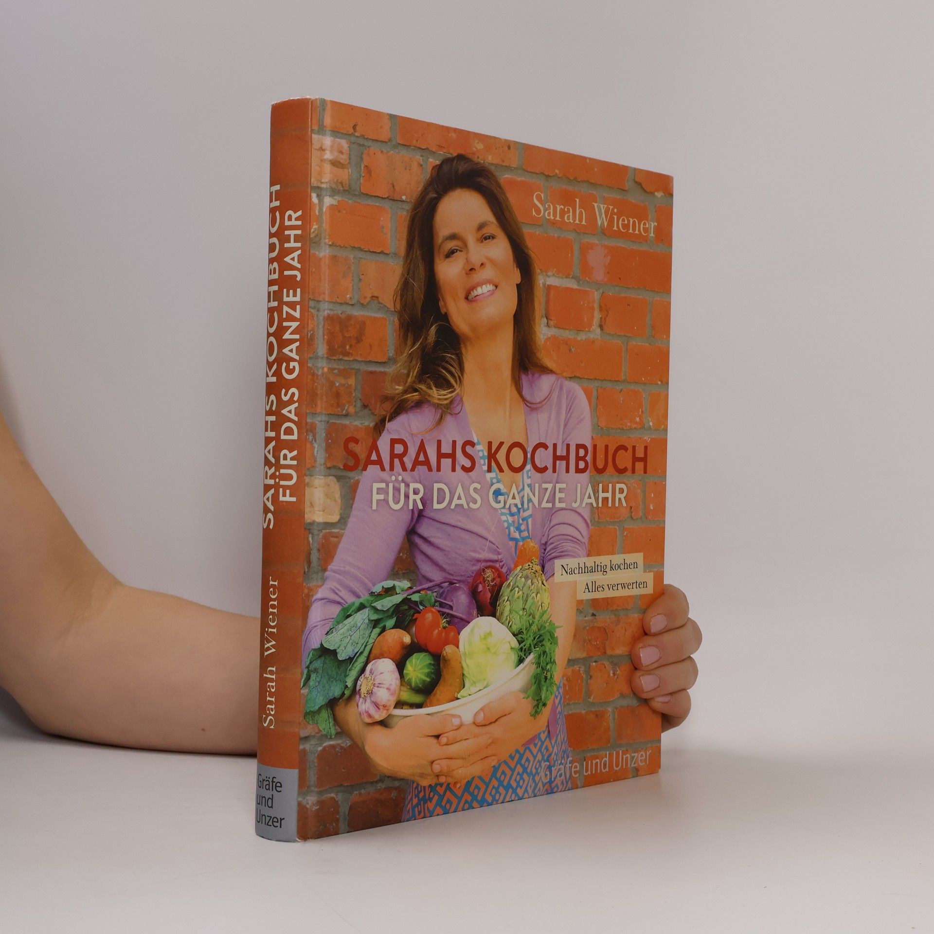 Sarah Wiener Sarahs Kochbuch für das ganze Jahr