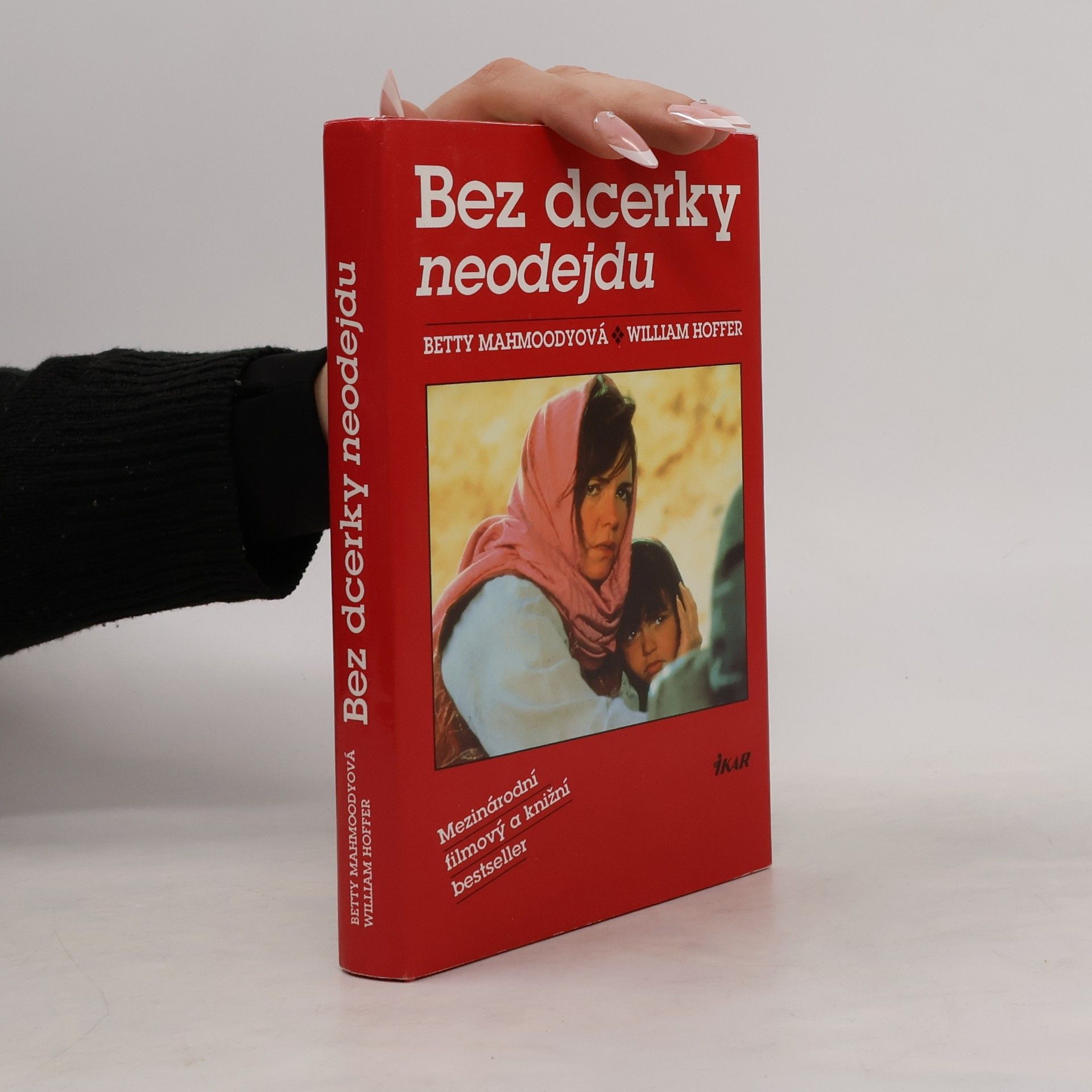 Betty Mahmoody Bez dcerky neodejdu