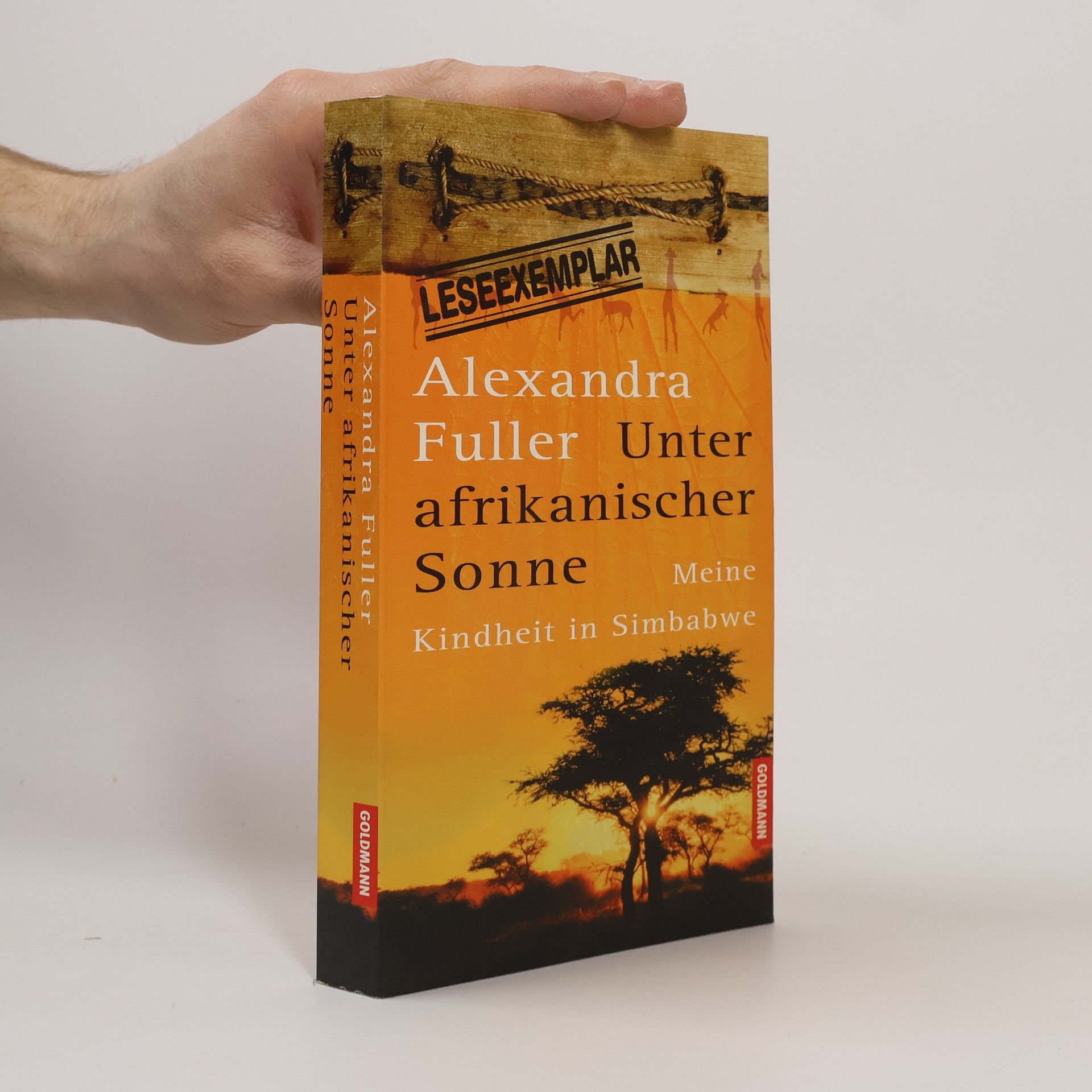 Alexandra Fuller Unter afrikanischer Sonne