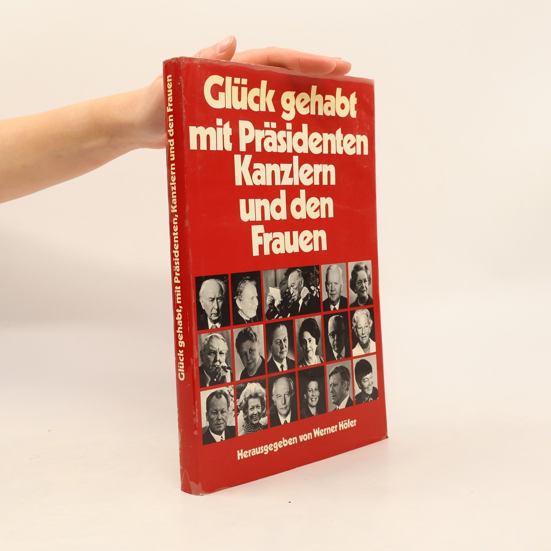 Werner Höfer Glück gehabt mit Präsidenten Kanzlern und den Frauen