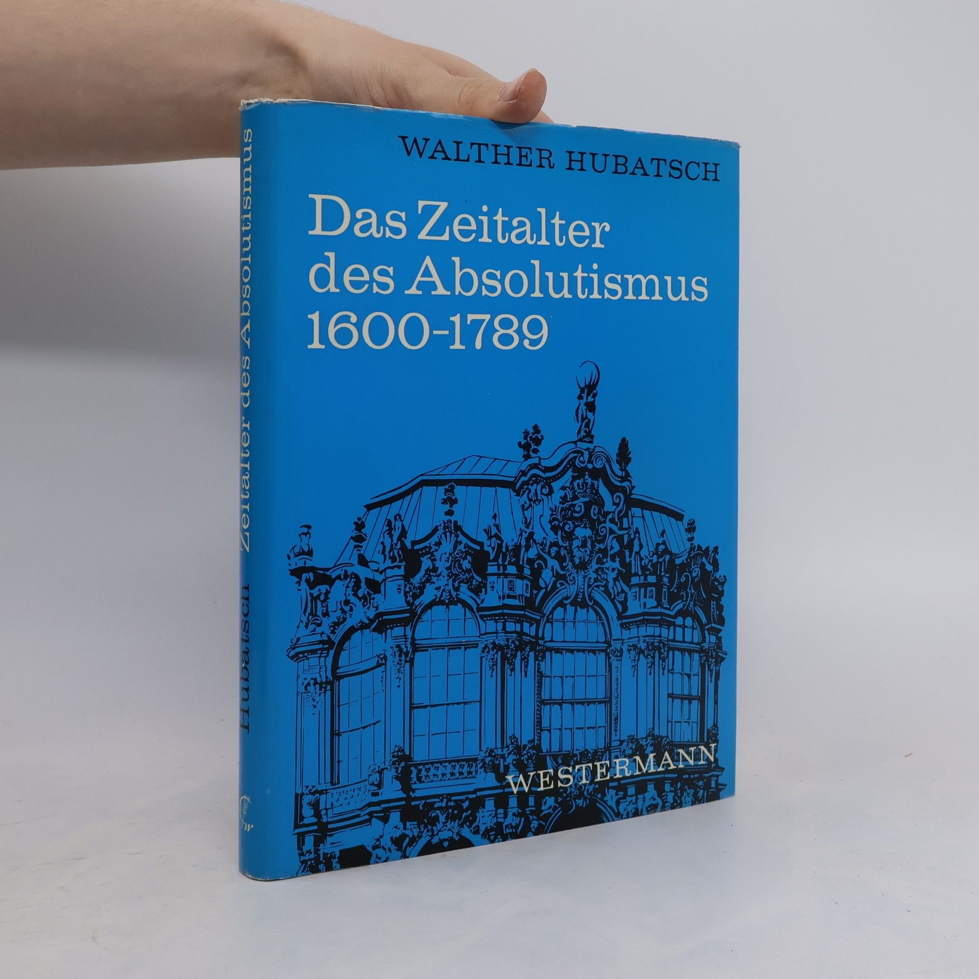 Das Zeitalter des Absolutismus 1600-1789