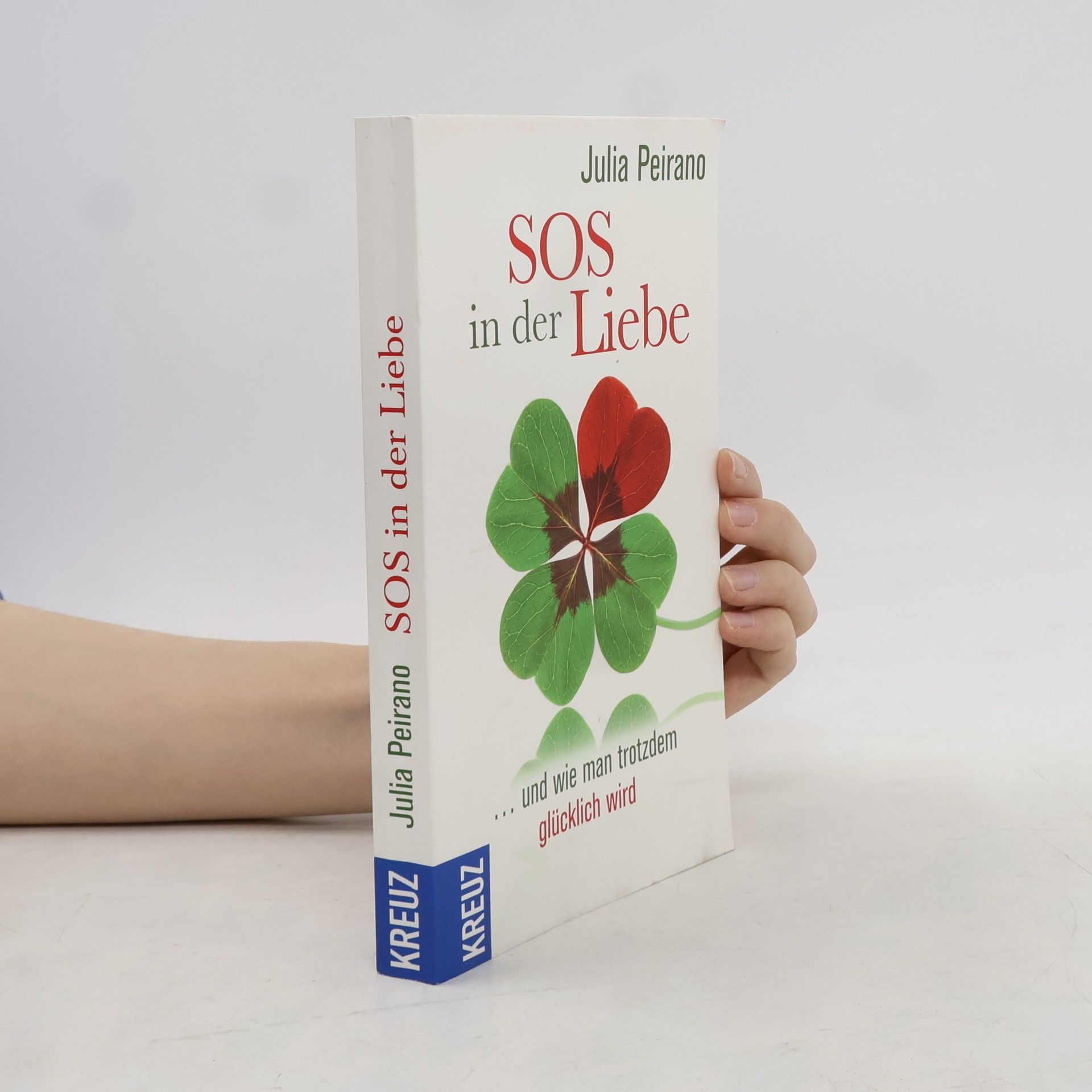 SOS in der Liebe ... und wie man trotzdem glücklich wird