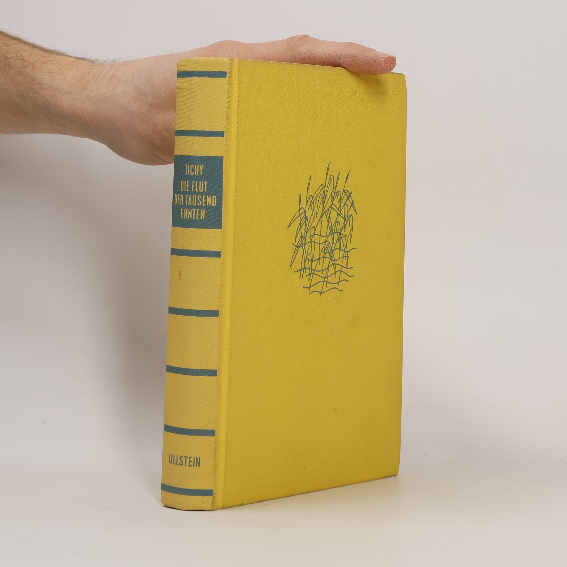 Herbert Tichy Die Flut der tausend Ernten