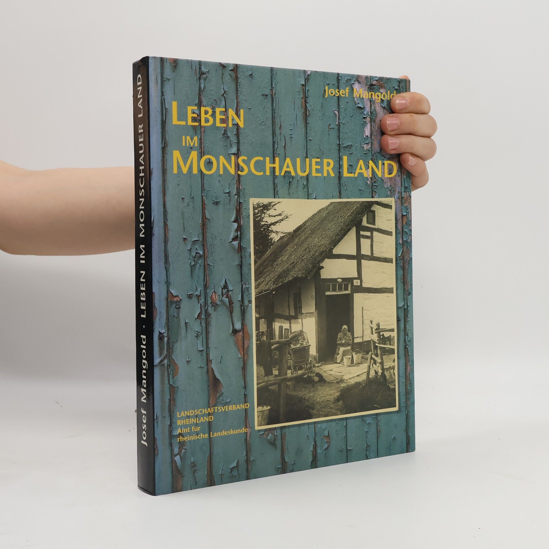 Josef Mangold Leben im Monschauer Land