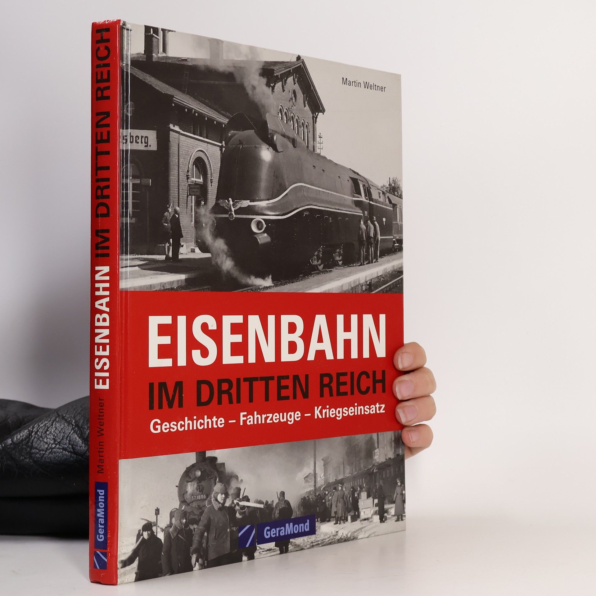 Martin Weltner Die Eisenbahn im Dritten Reich