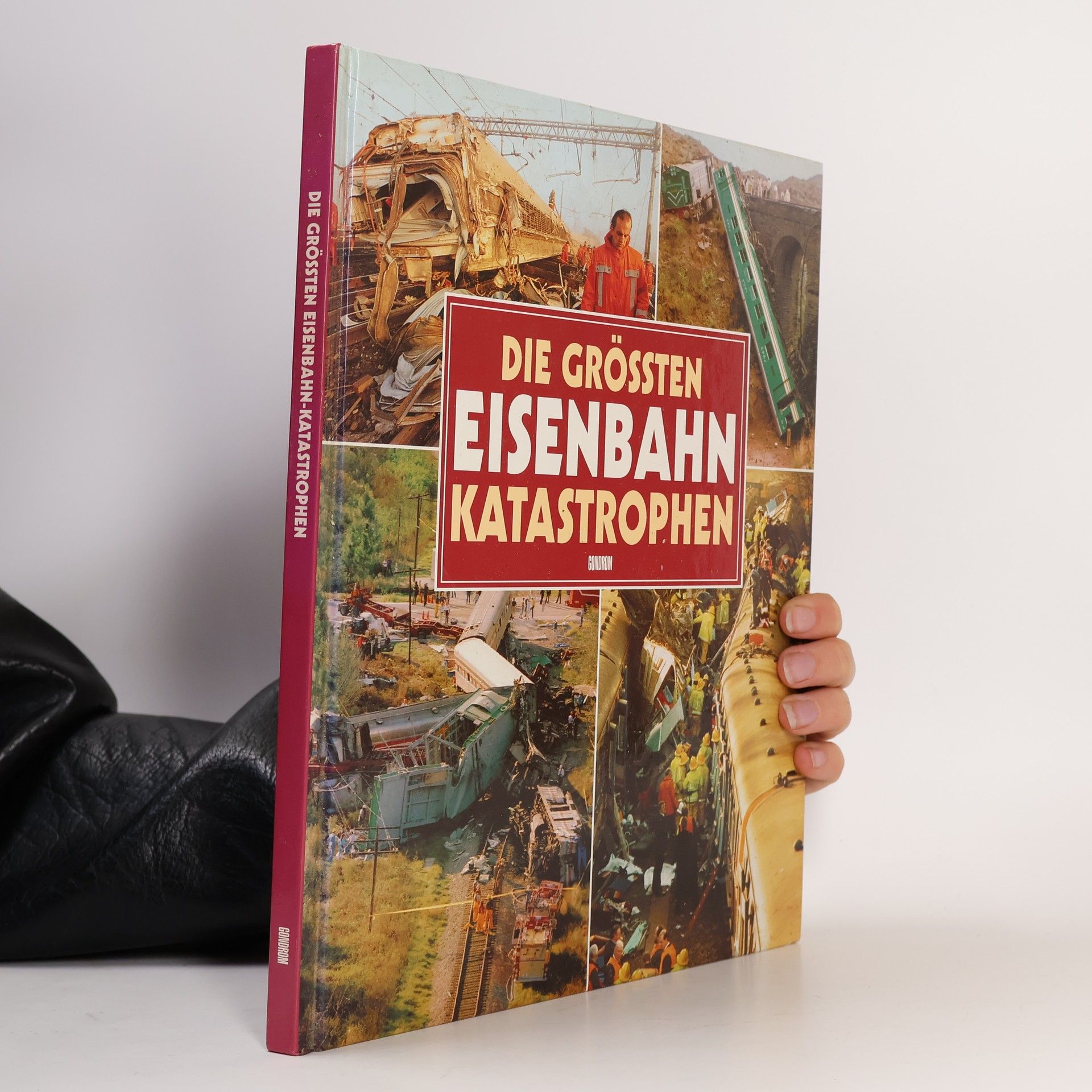 Keith Eastlake Die grössten Eisenbahn-Katastrophen