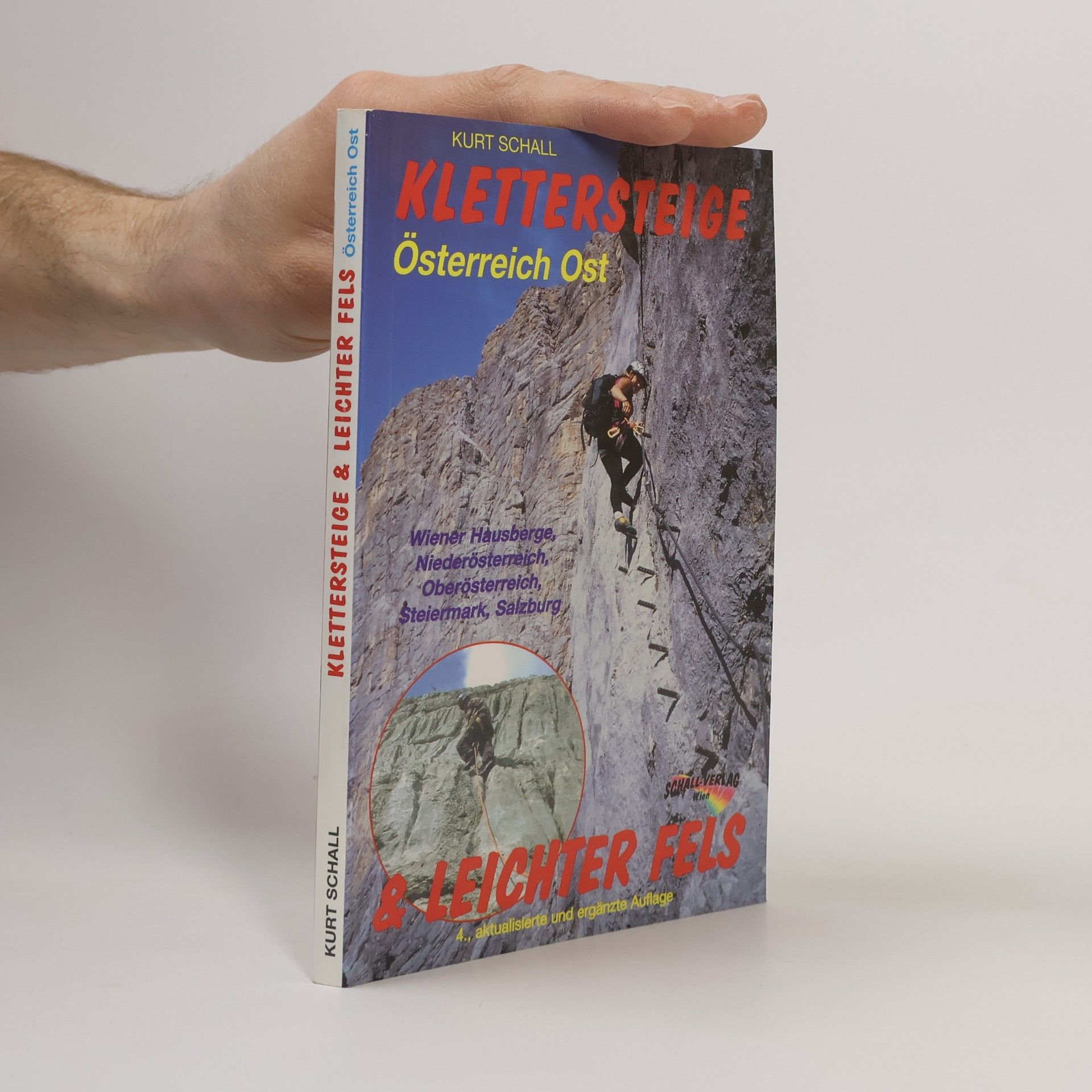 Kurt Schall Klettersteige & Leichter Fels