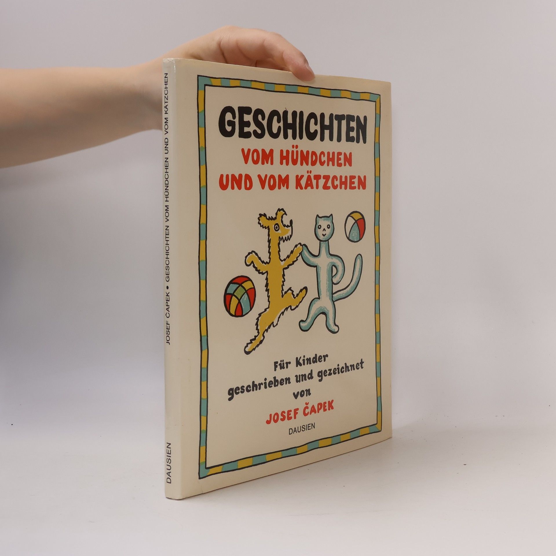 Josef Čapek Geschichten vom Hündchen und vom Kätzchen