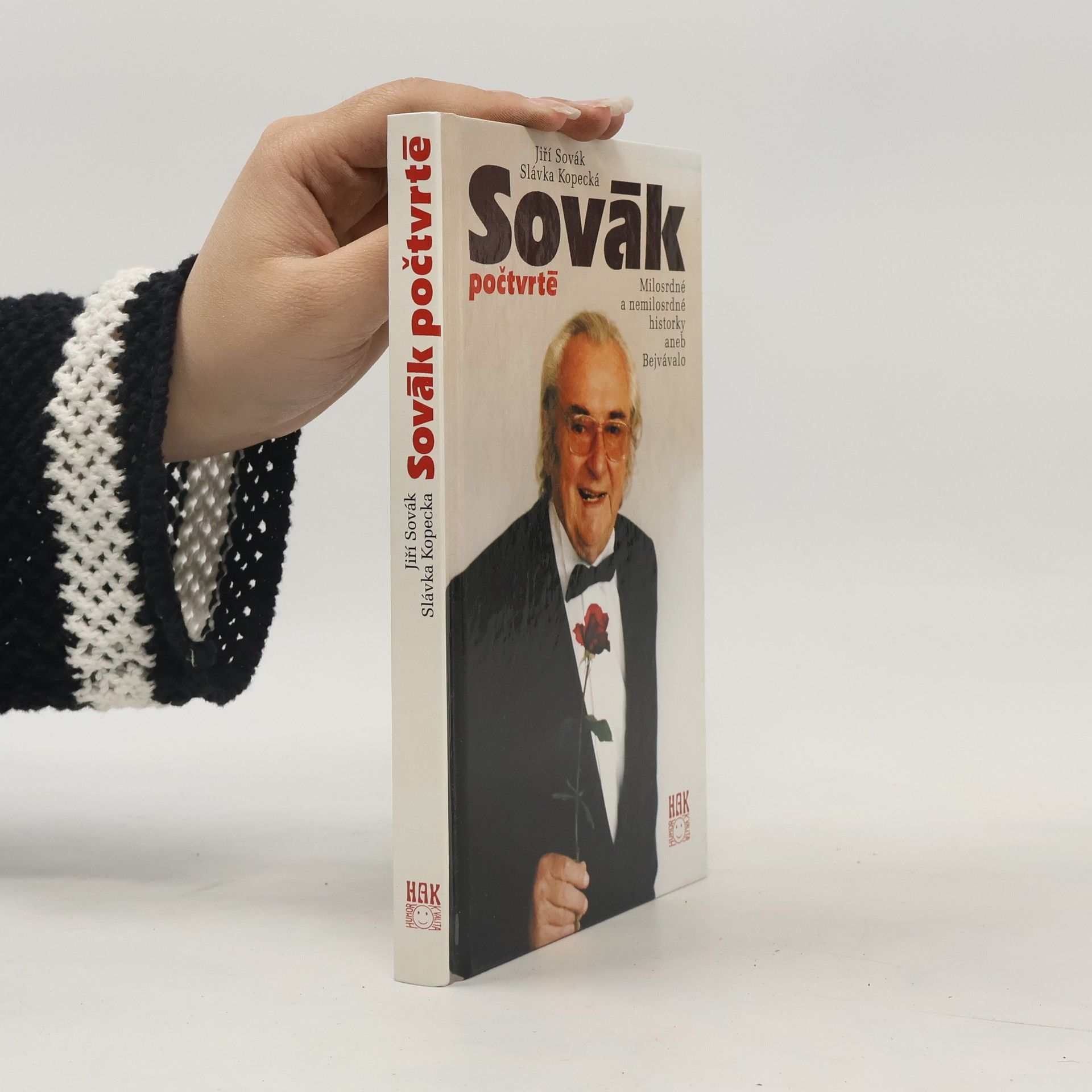 Sovák počtvrté : milosrdné a nemilosrdné historky aneb Bejvávalo