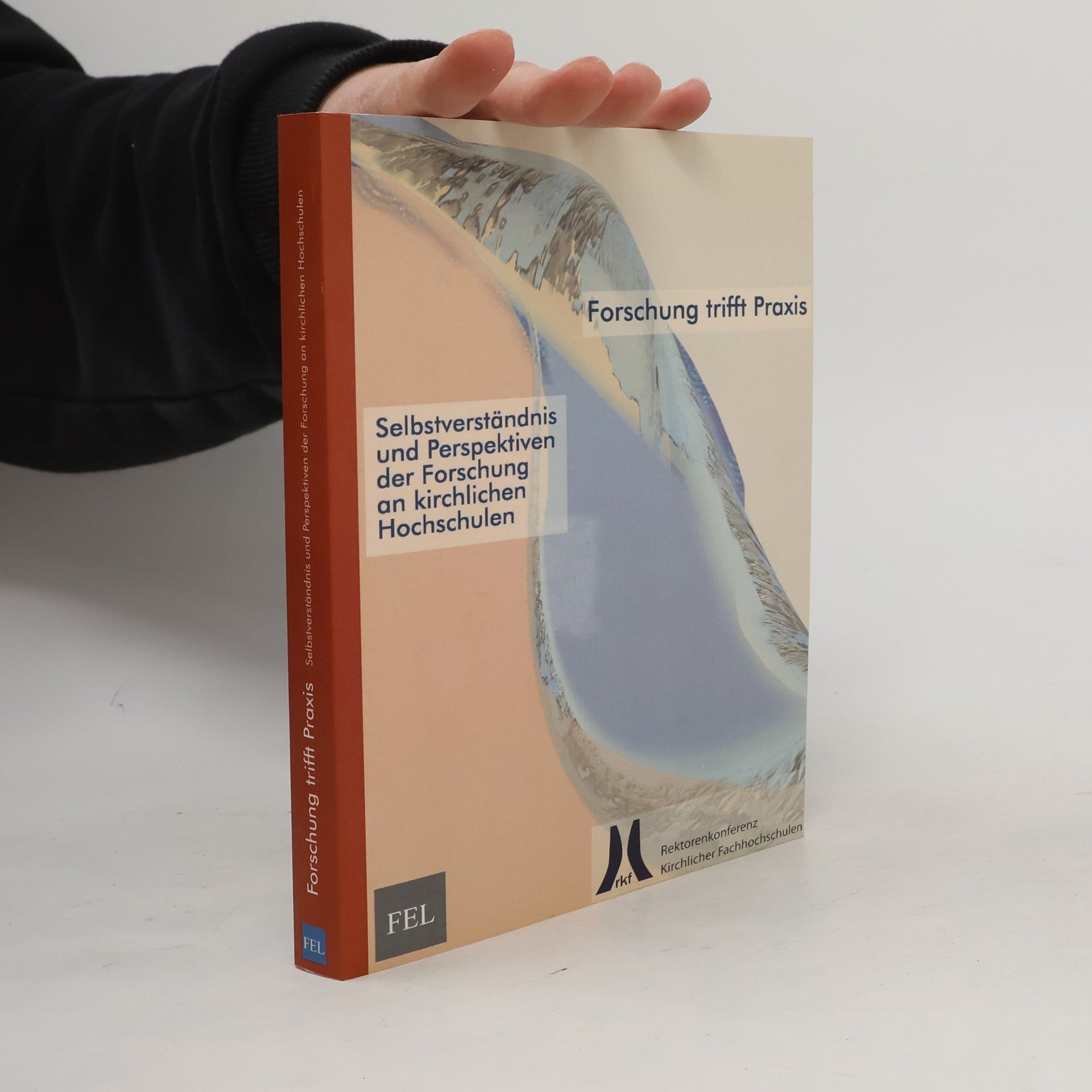 Rektorenkonferenz Kirchlicher Fachhochschulen Forschung trifft Praxis