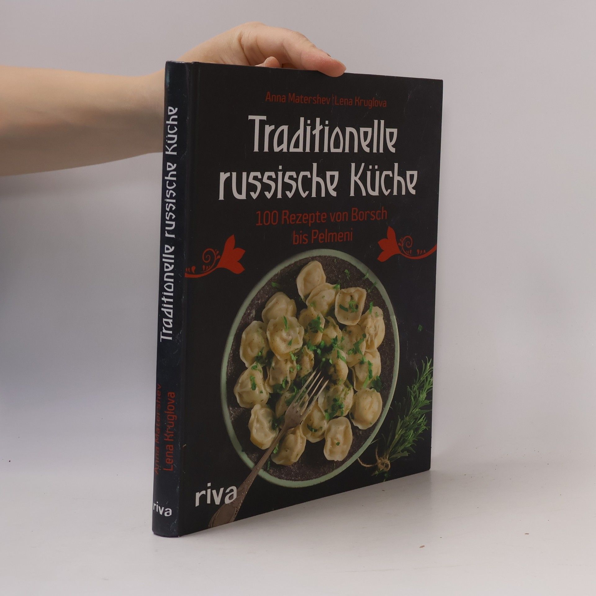 Anna Matershev Traditionelle russische Küche