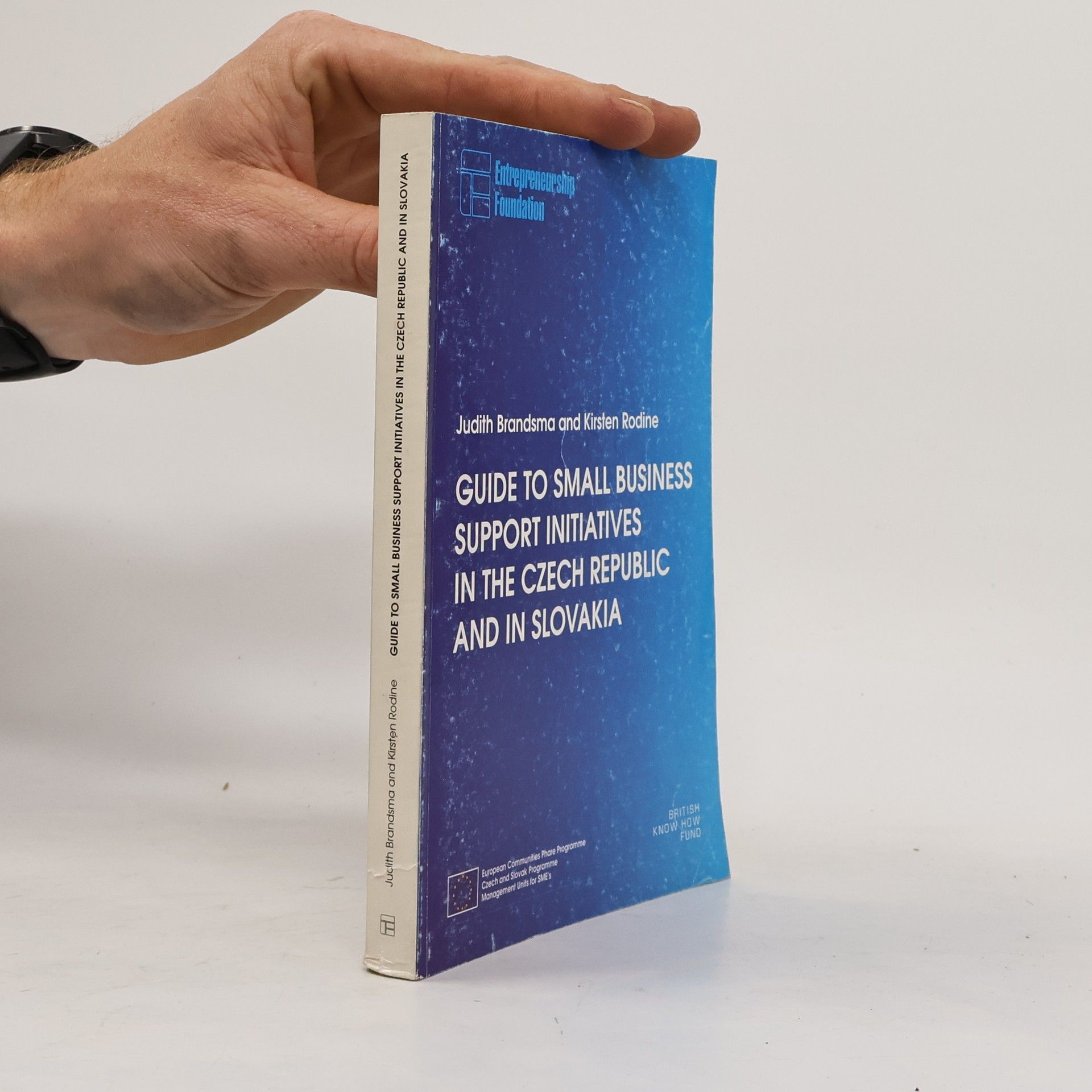 Judith Brandsma  Guide to Small Business Support Initiatives in the Czech Republic and in Slovakia