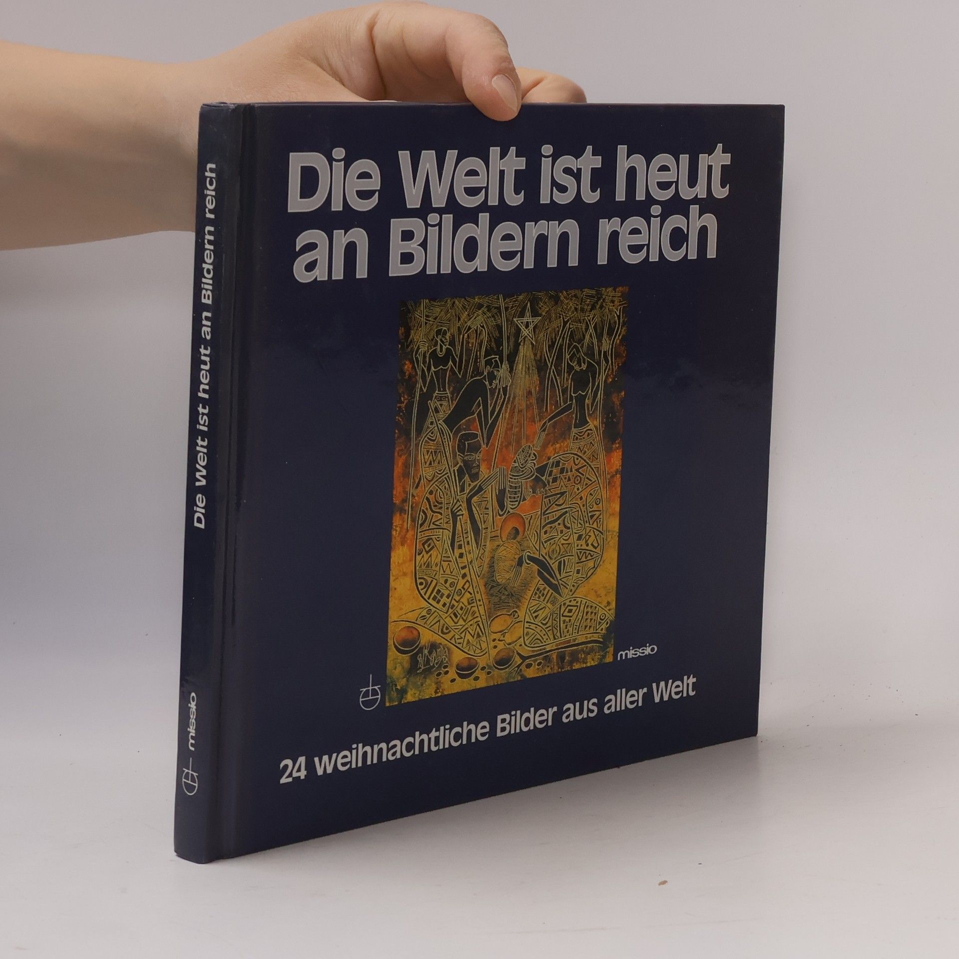 Die Welt ist heut an Bildern reich