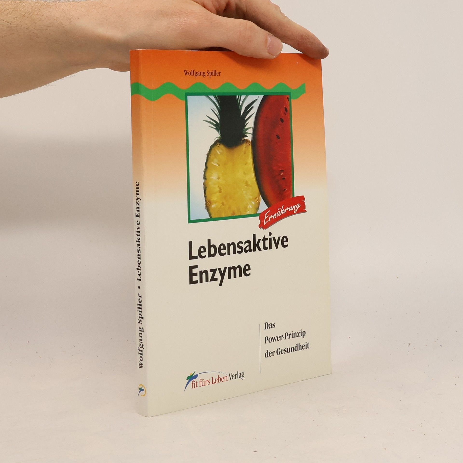 Wolfgang Spiller Lebensaktive Enzyme