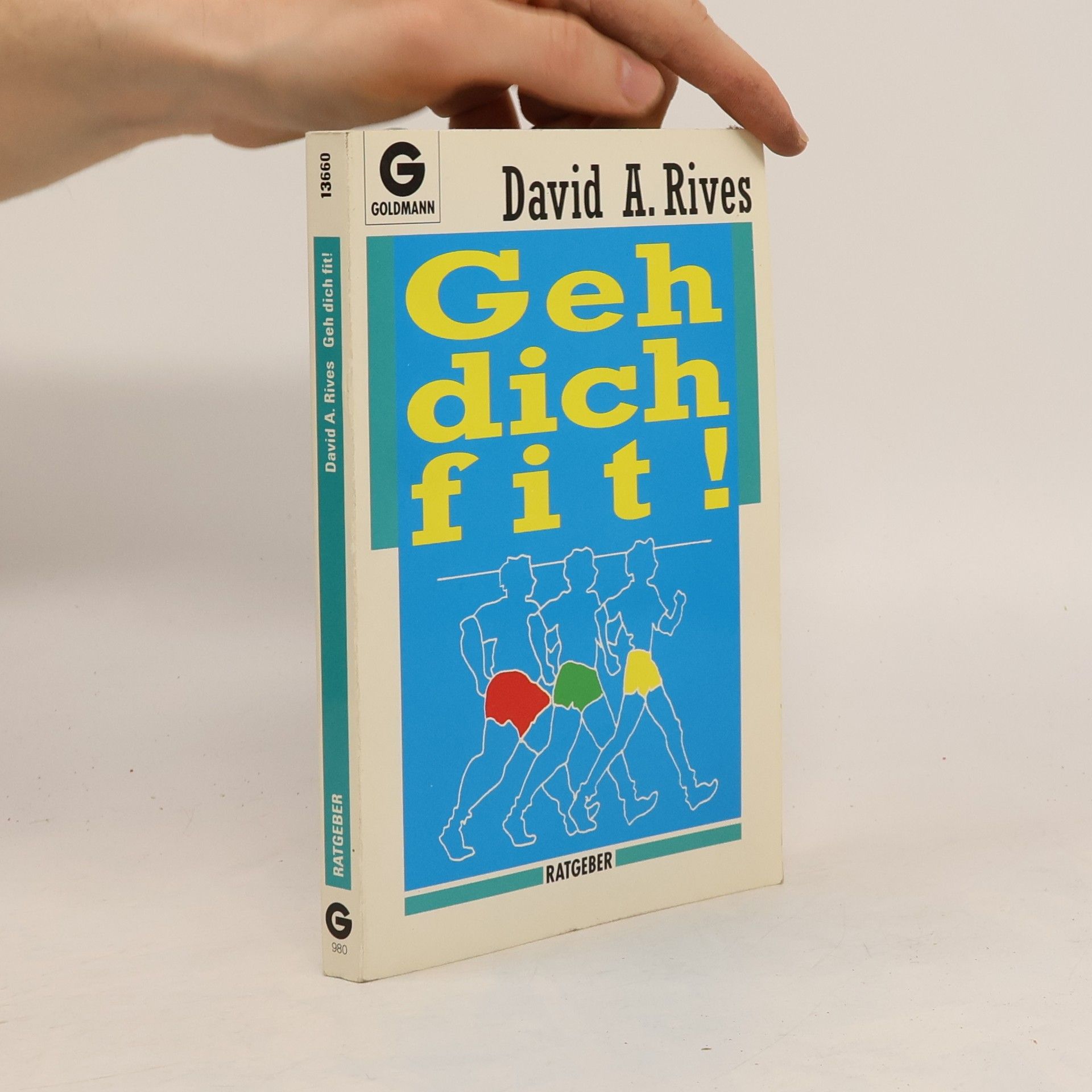 David A. Rives Geh dich fit!