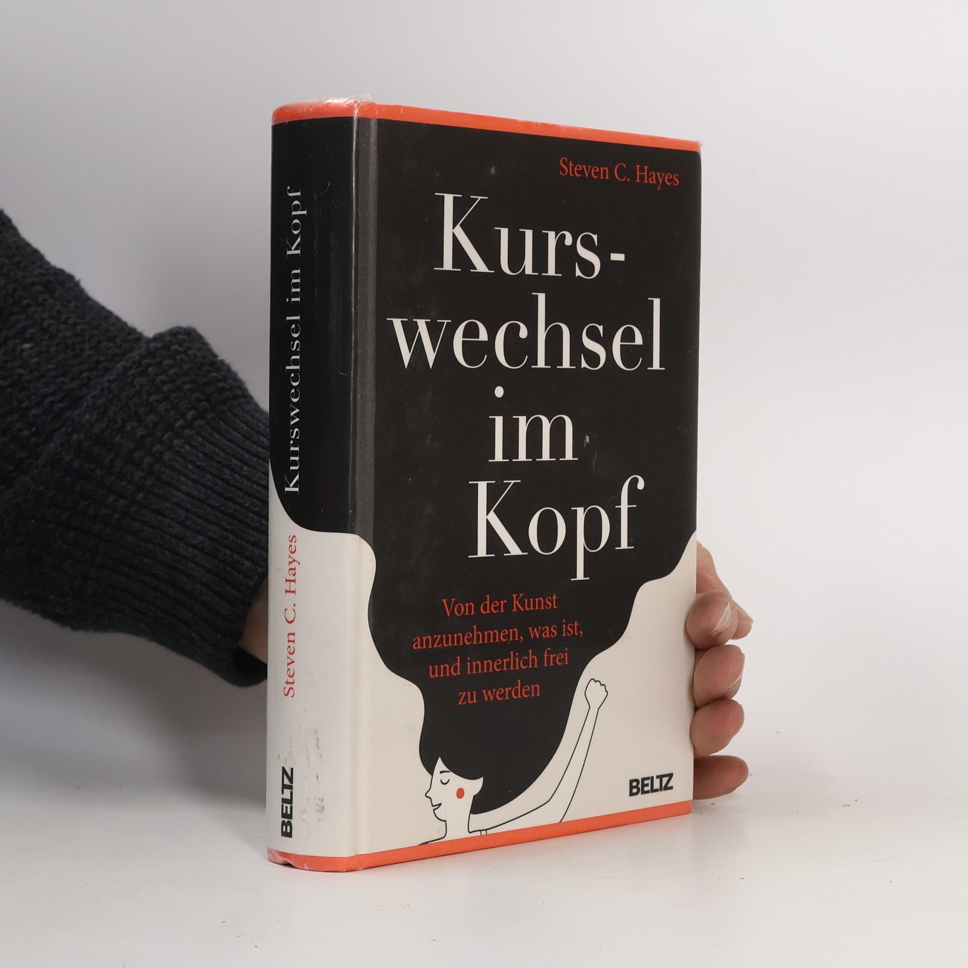 Steven C. Hayes Kurswechsel im Kopf