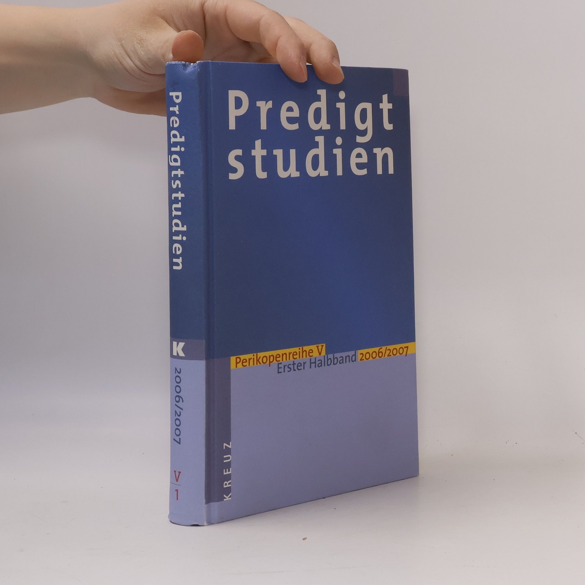 Predigtstudien Perikopenreihe V. Ester Halbband 2006/2007
