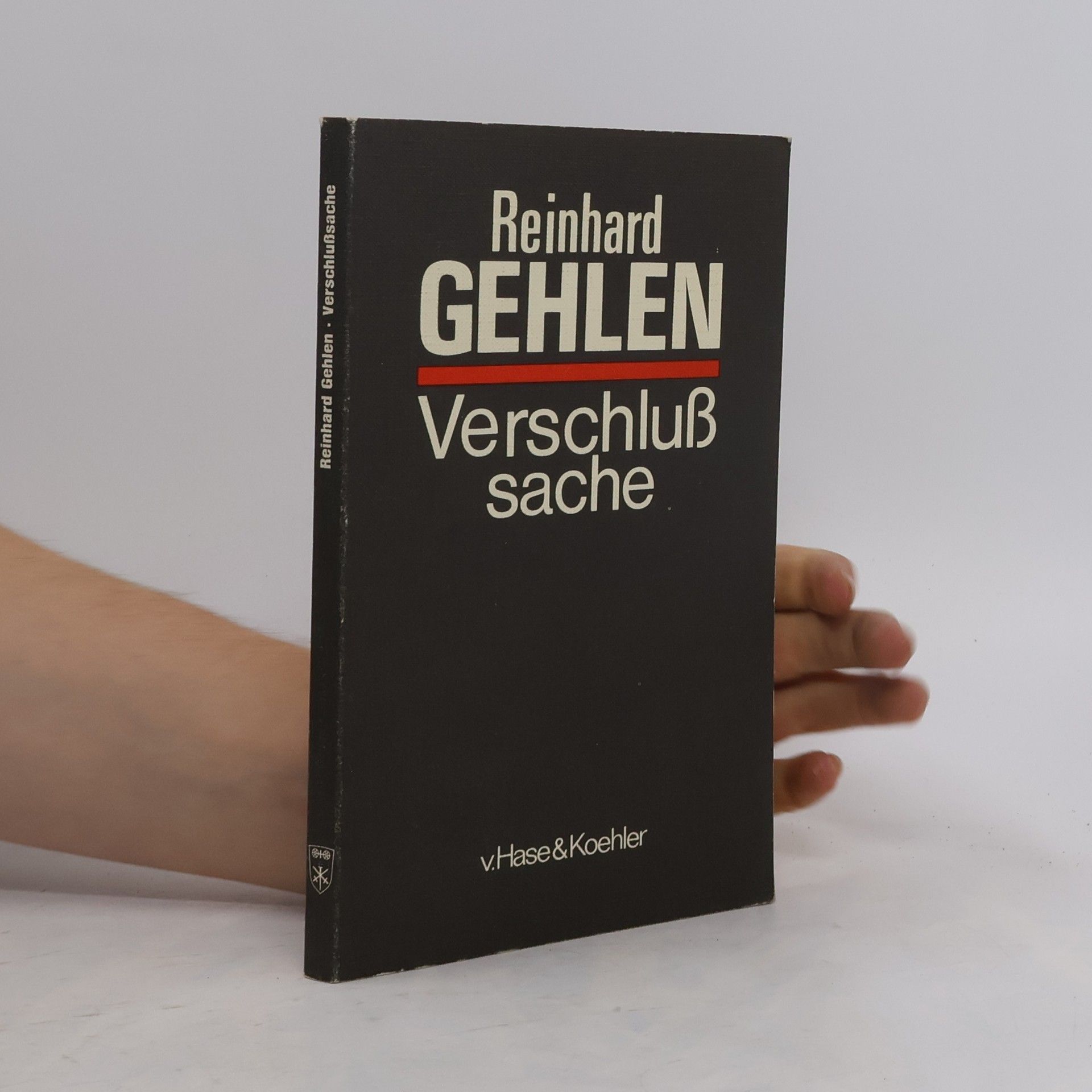 Reinhard Gehlen Verschlusssache