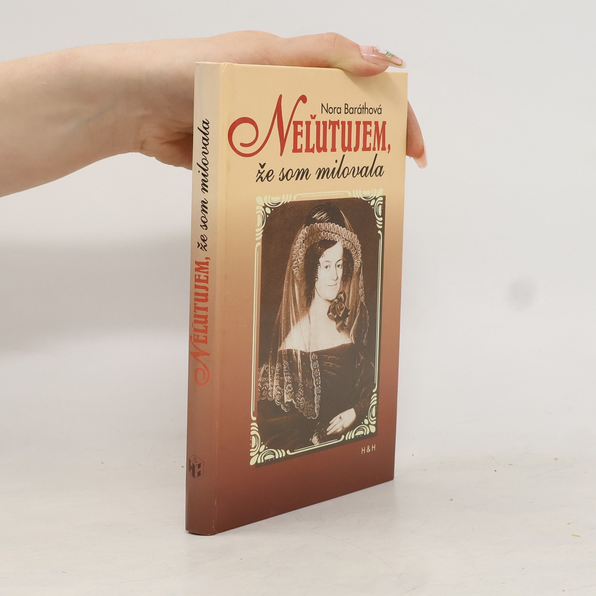 Neľutujem, že som milovala