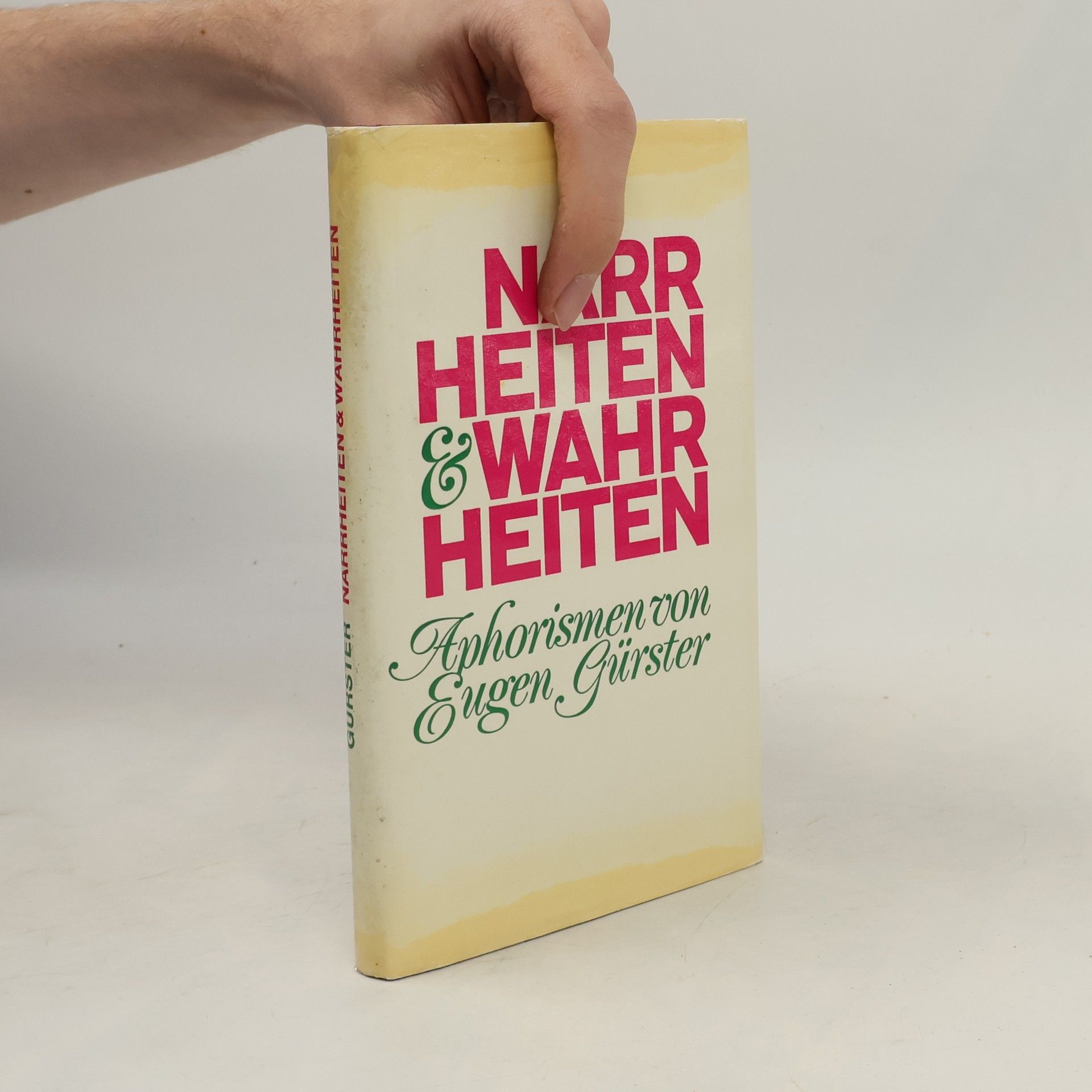 Narrheiten & Wahrheiten