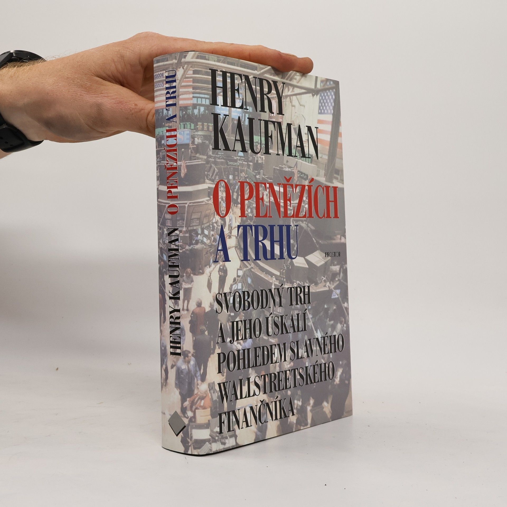 Henry Kaufman O penězích a trhu