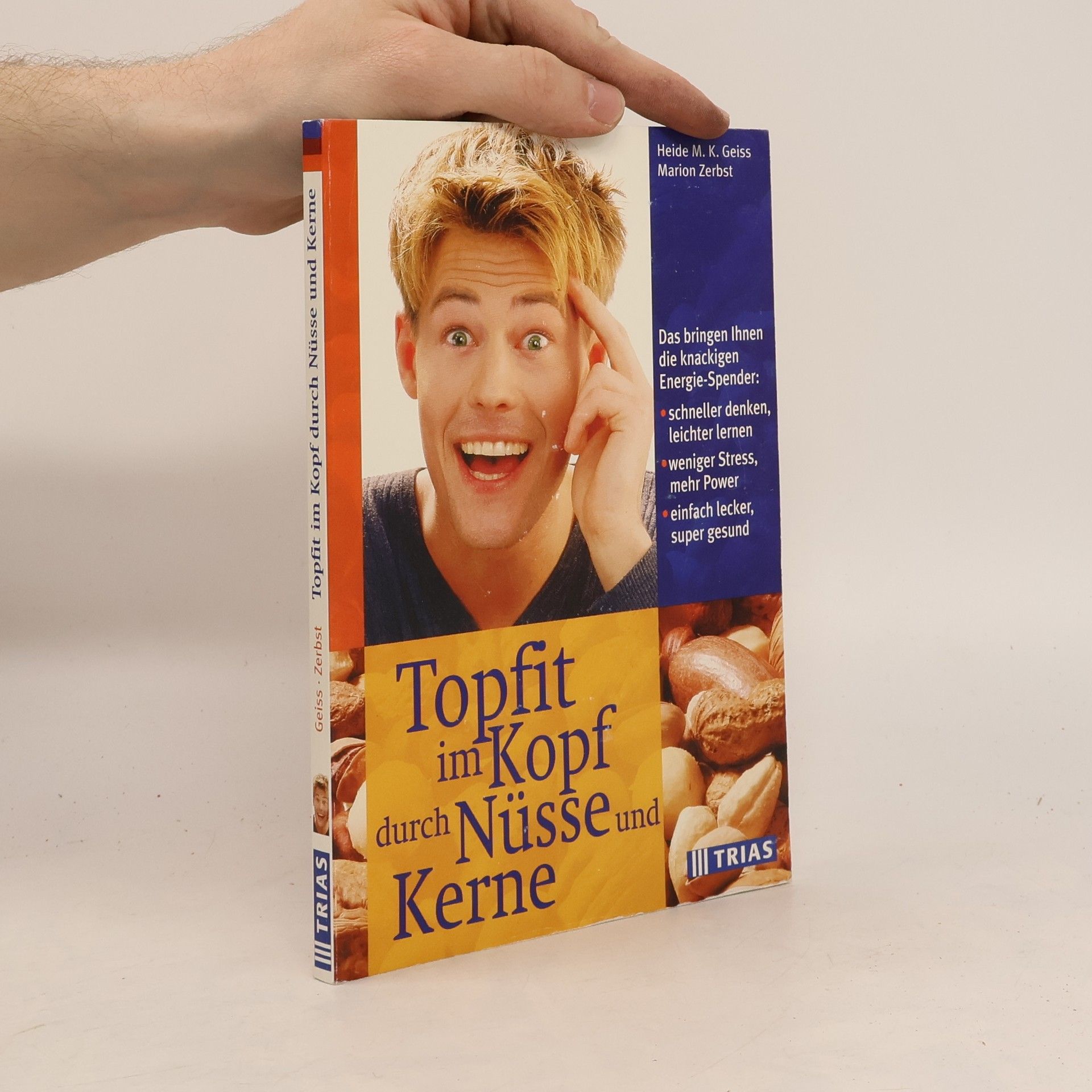 Heide Marie Karin Geiss Topfit im Kopf durch Nüsse und Kerne