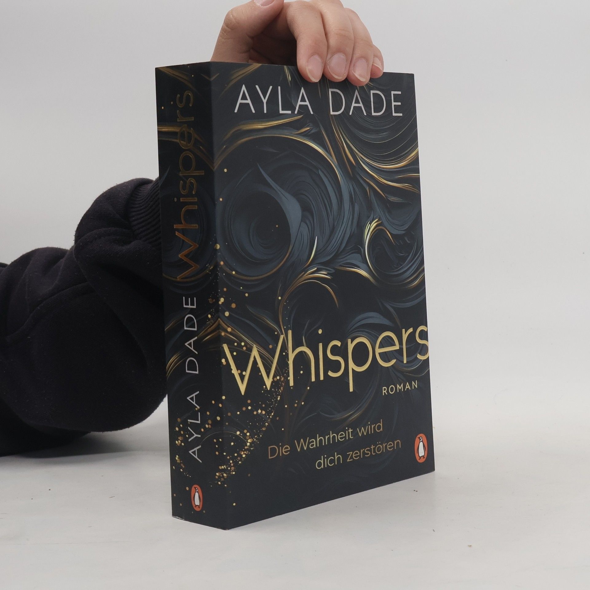 Ayla Dade WHISPERS. Die Wahrheit wird dich zerstören