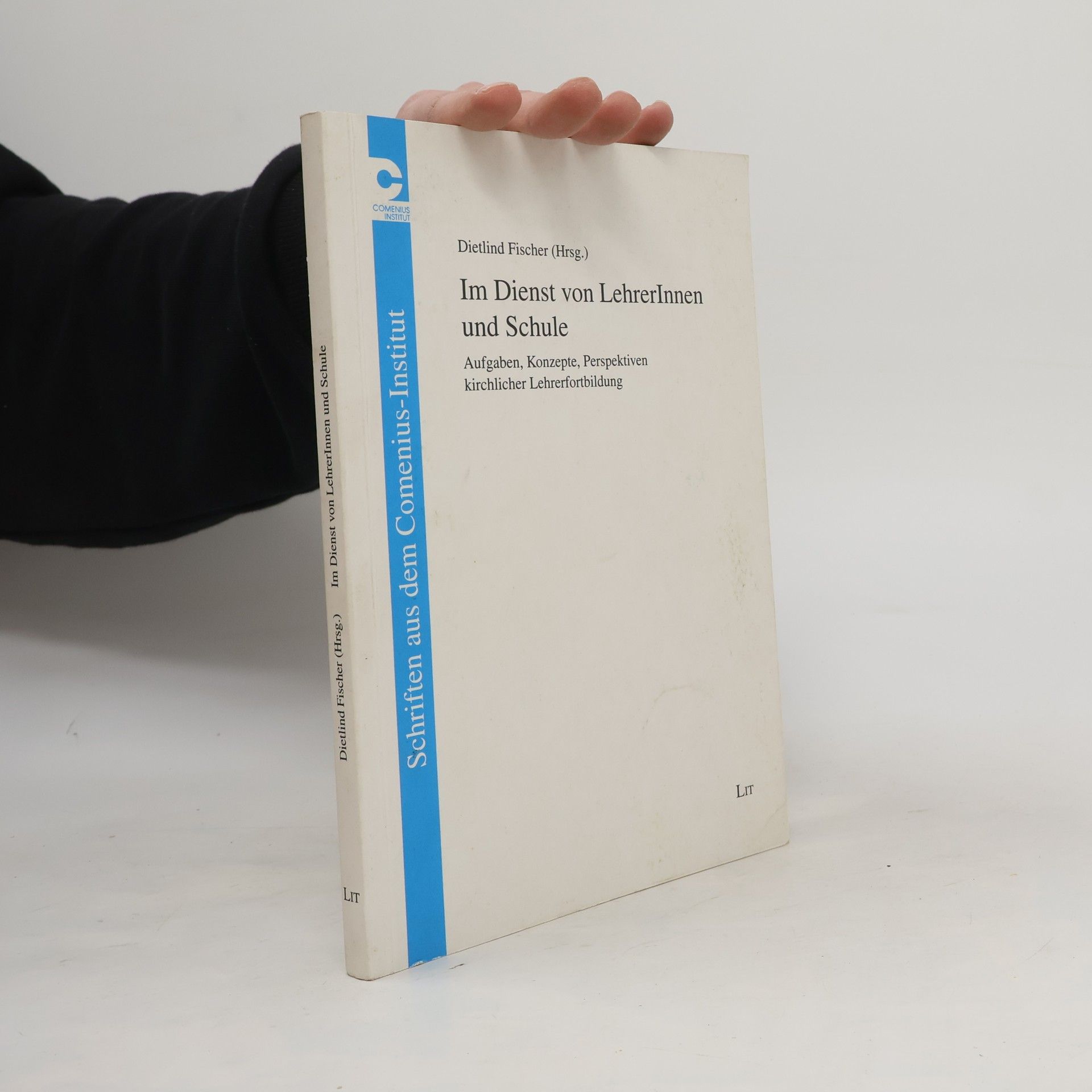 Dietlind Fischer Im Dienst von LehrerInnen und Schule