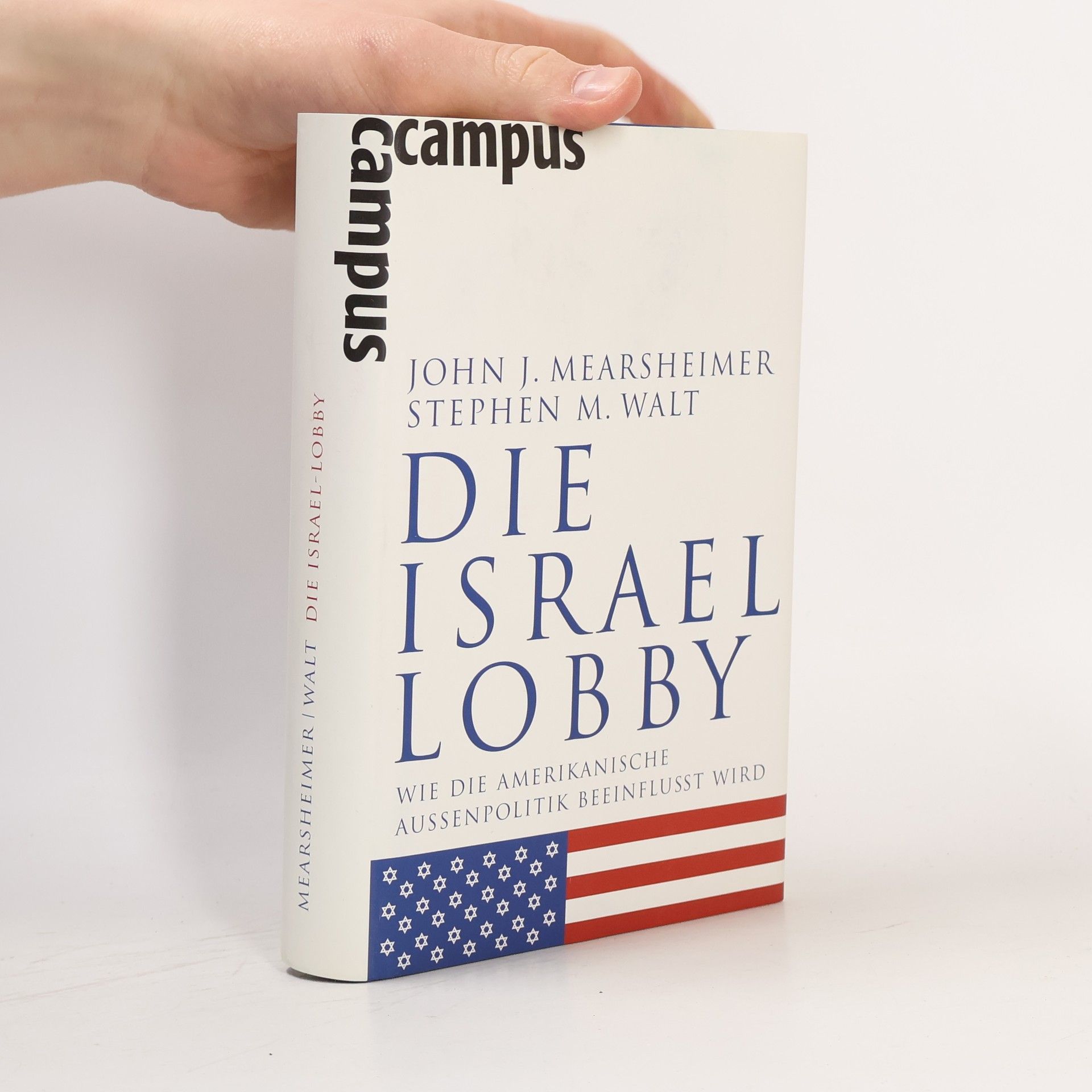 John J. Mearsheimer Die Israel-Lobby