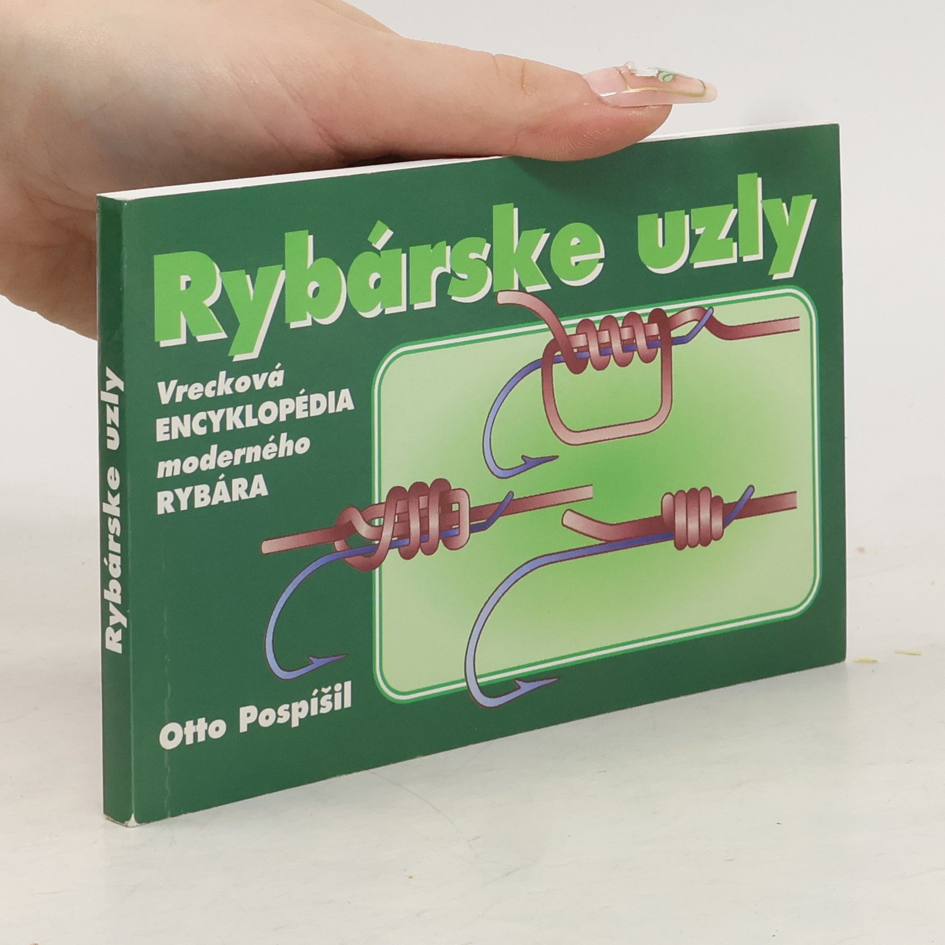 Otto Pospíšil Rybárske uzly
