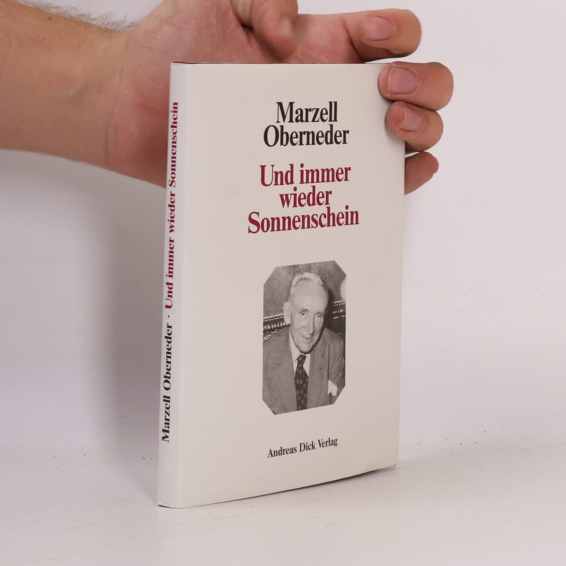 Marzell Oberneder Und immer wieder Sonnenschein