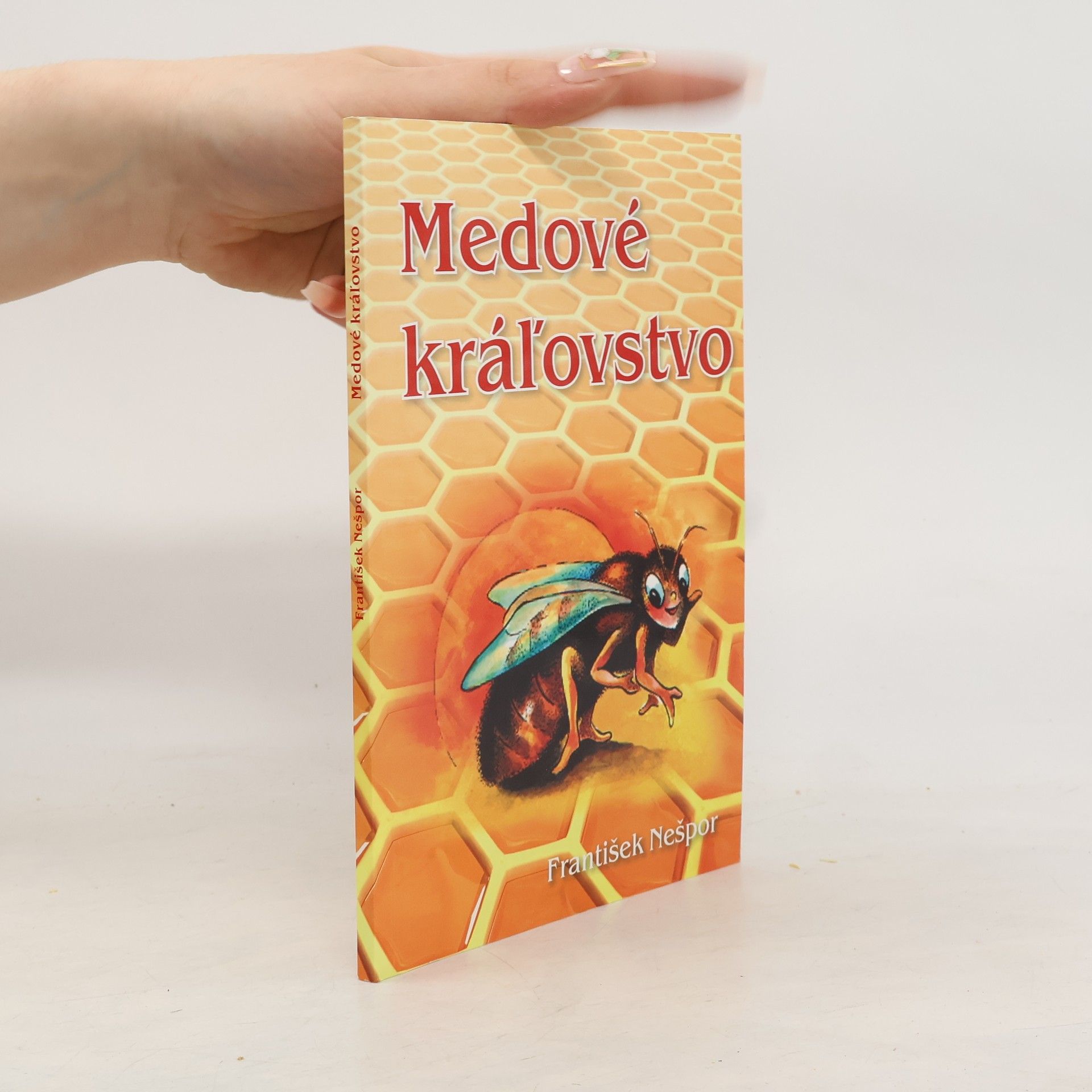 František Nešpor Medové kráľovstvo