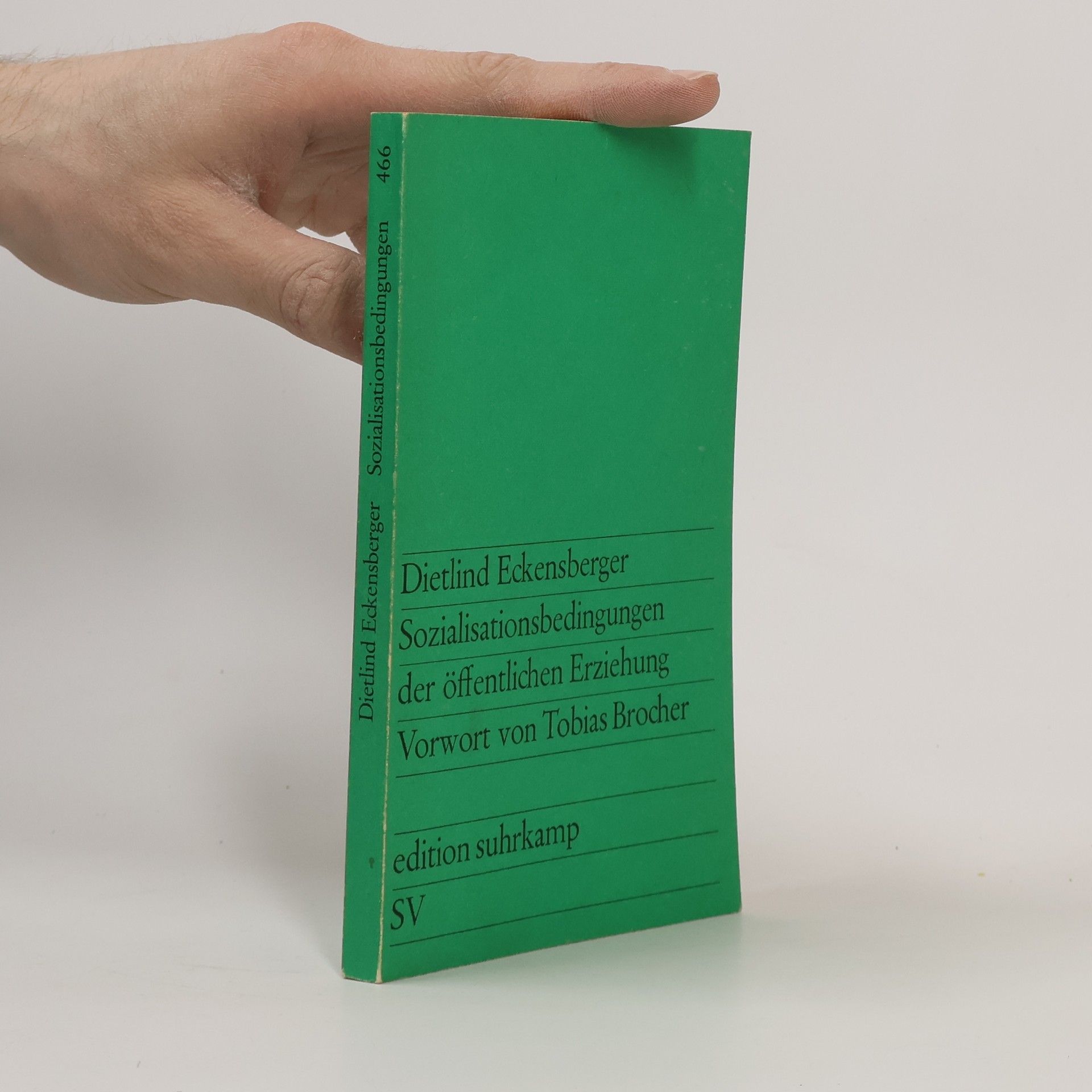 Dietlind Eckensberger Sozialisationsbedingungen der öffentlichen Erziehung