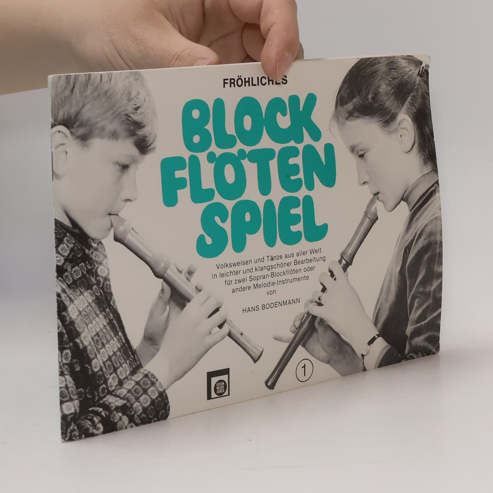 Fröhliches Blockflötenspiel 1. Sopranblockflöte